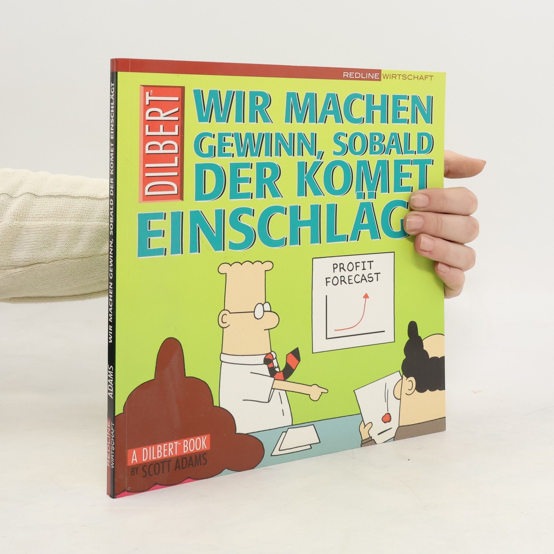 Scott Adams Wir machen Gewinn, sobald der Komet einschlägt