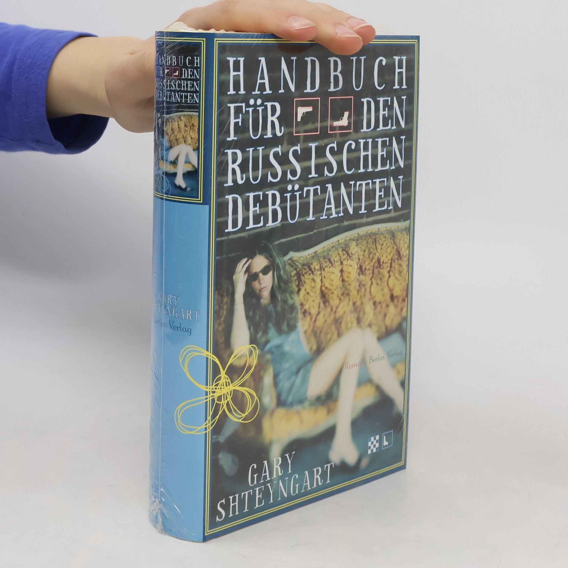 Gary Shteyngart Handbuch für den russischen Debütanten