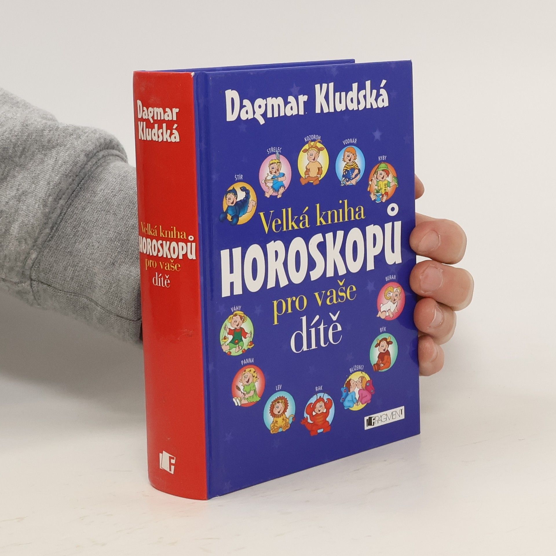 Dagmar Kludská Velká kniha horoskopů pro vaše dítě