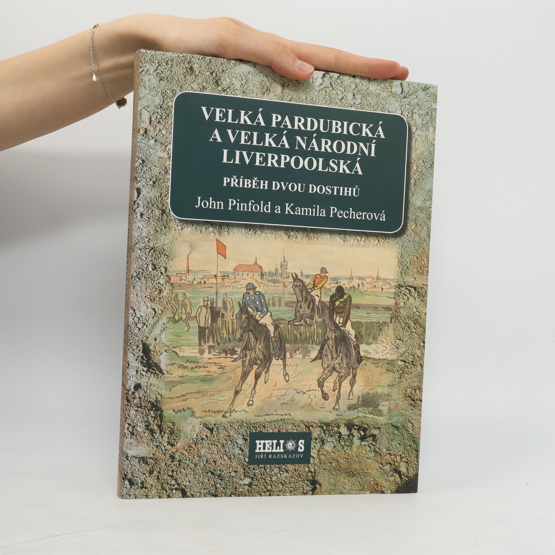 John Pinfold Velká pardubická a Velká národní liverpoolská - příběh dvou dostihů