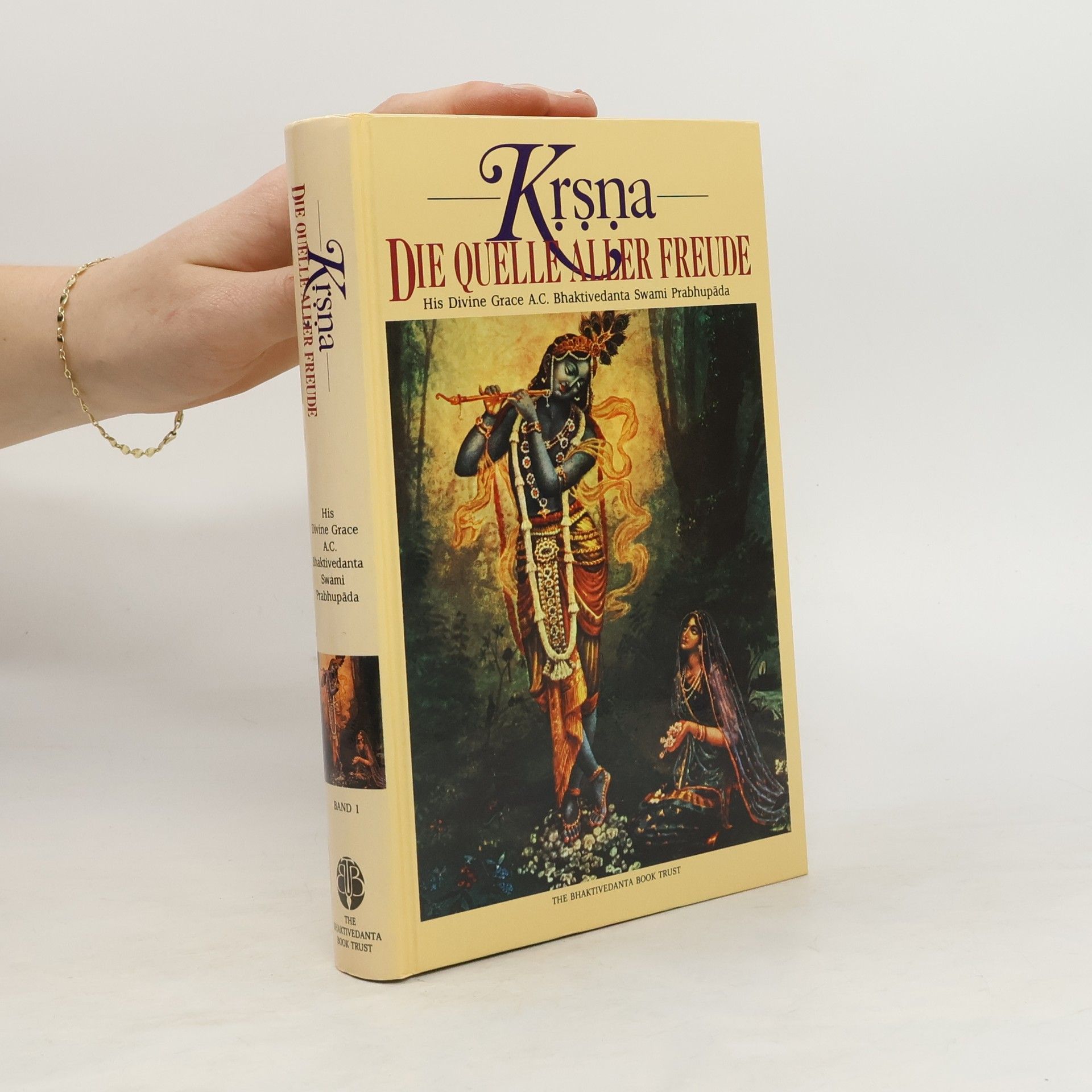 Šrí Šrímad A. Č. Bhaktivédanta Swami Prabhupáda Krsna. Die quelle aller Freude.