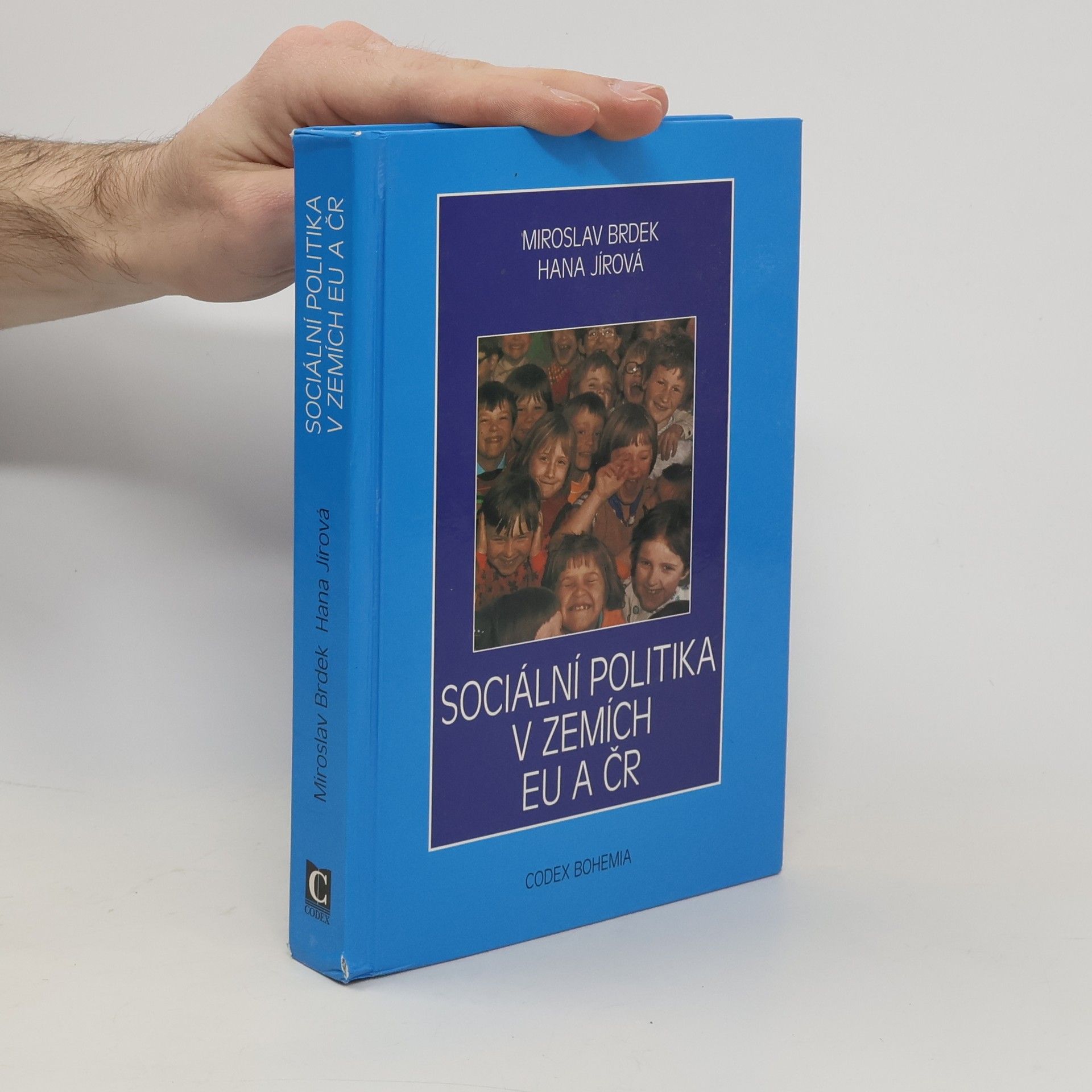 Miroslav Brdek Sociální politika v zemích EU a ČR