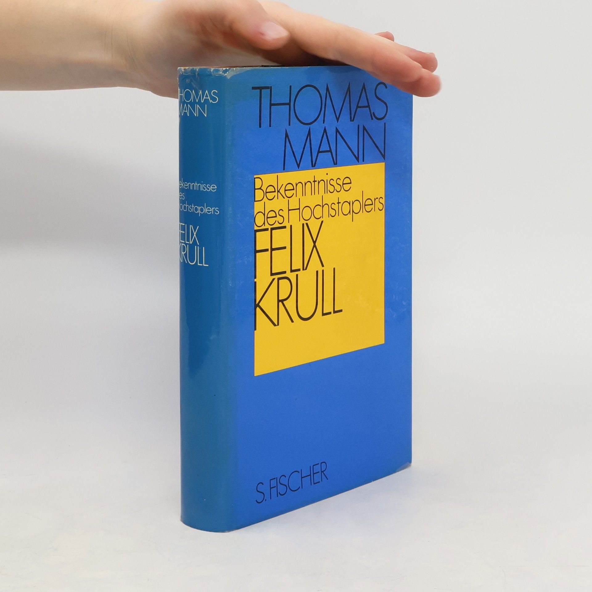 Thomas Mann Bekenntnisse des Hochstaplers Felix Krull :