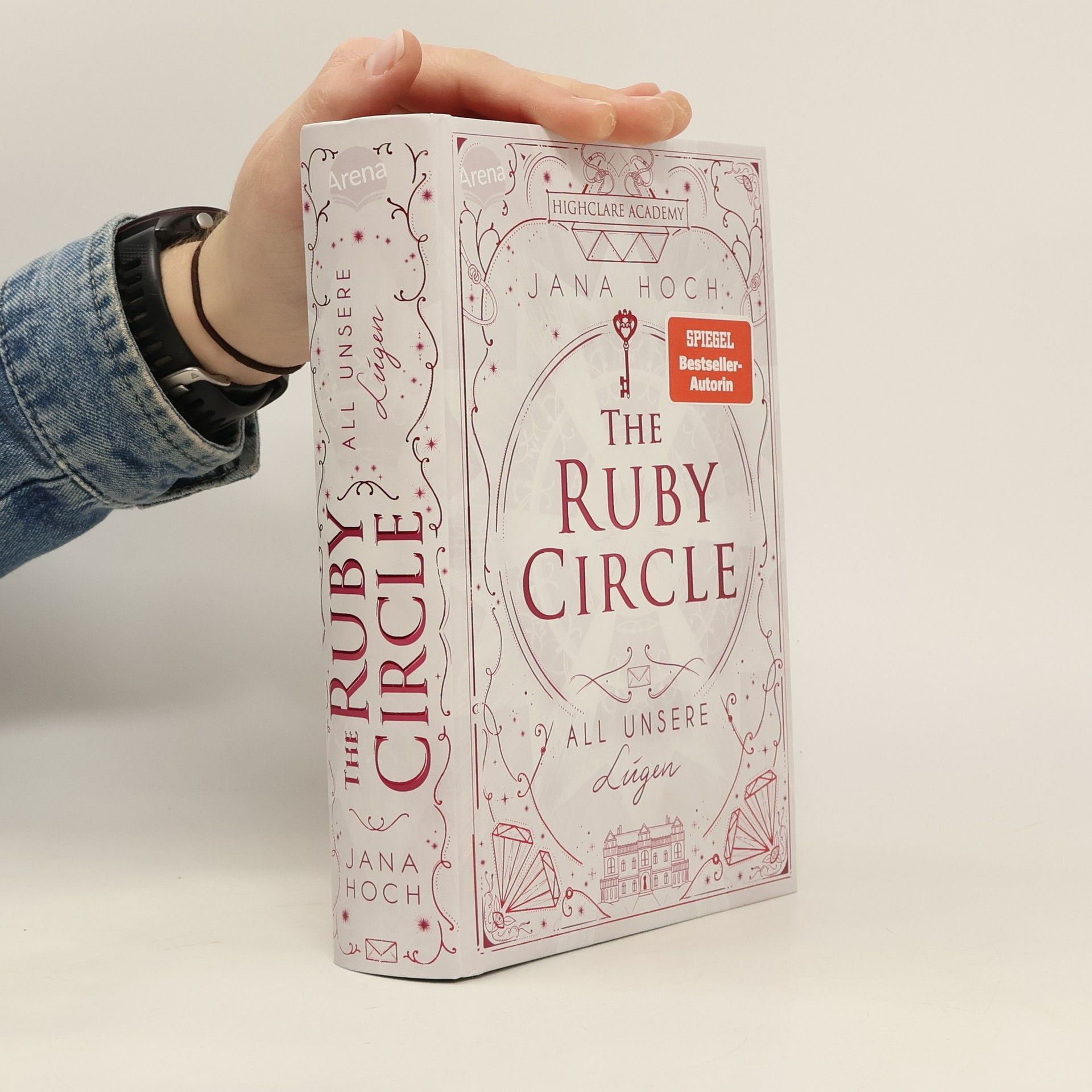 Jana Hoch The Ruby Circle. All unsere Lügen