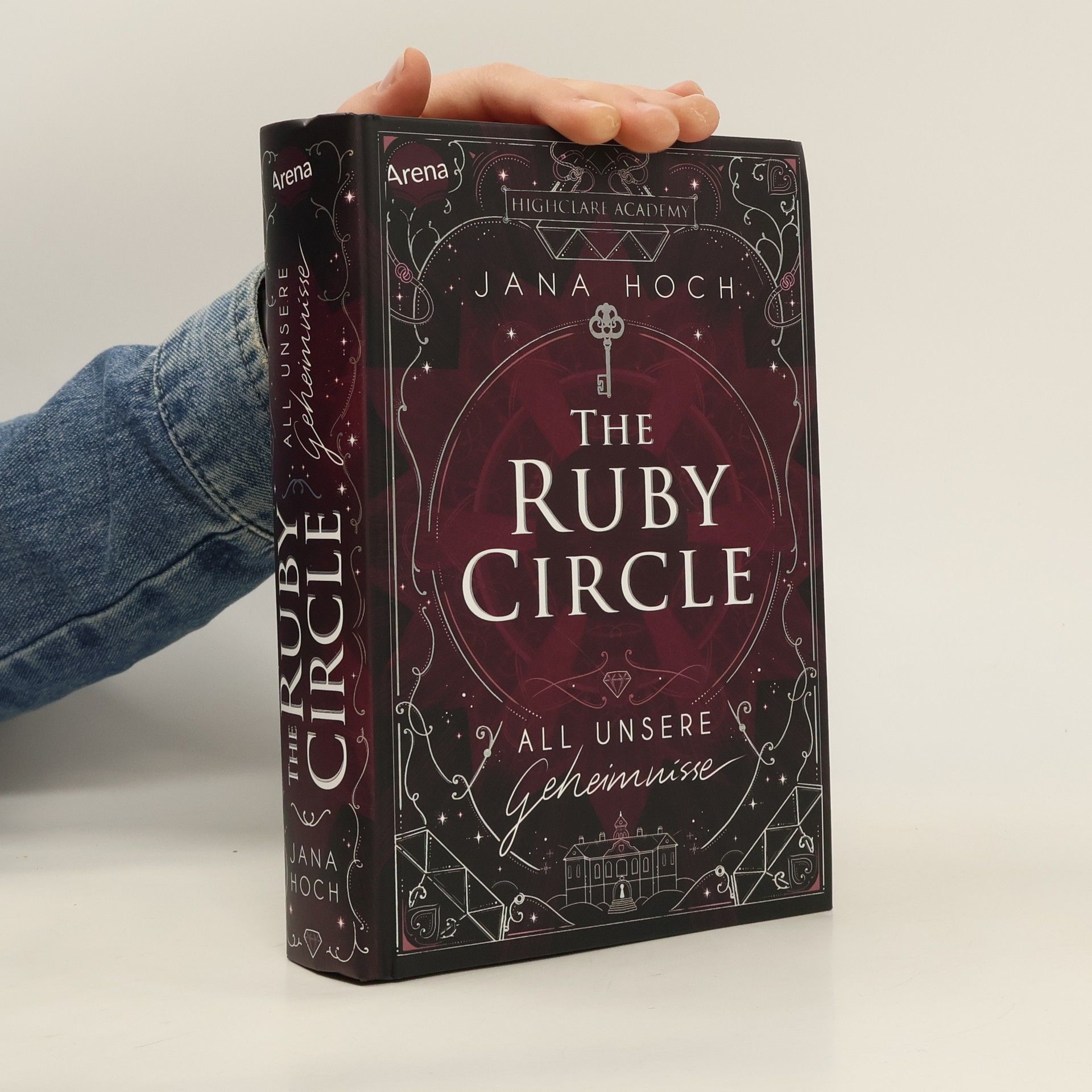 Jana Hoch The Ruby Circle (1). All unsere Geheimnisse