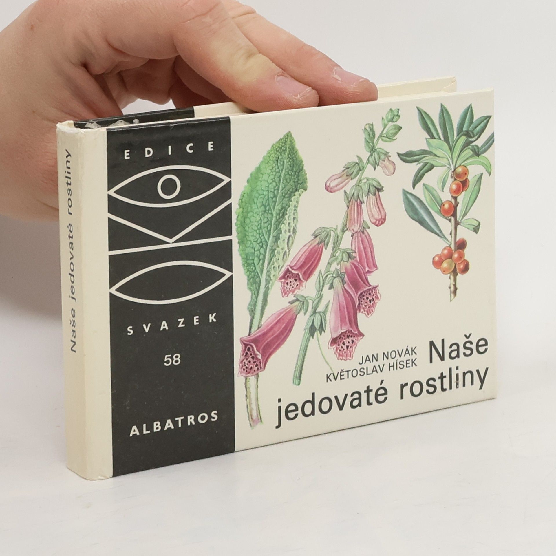 Květoslav Hísek Naše jedovaté rostliny