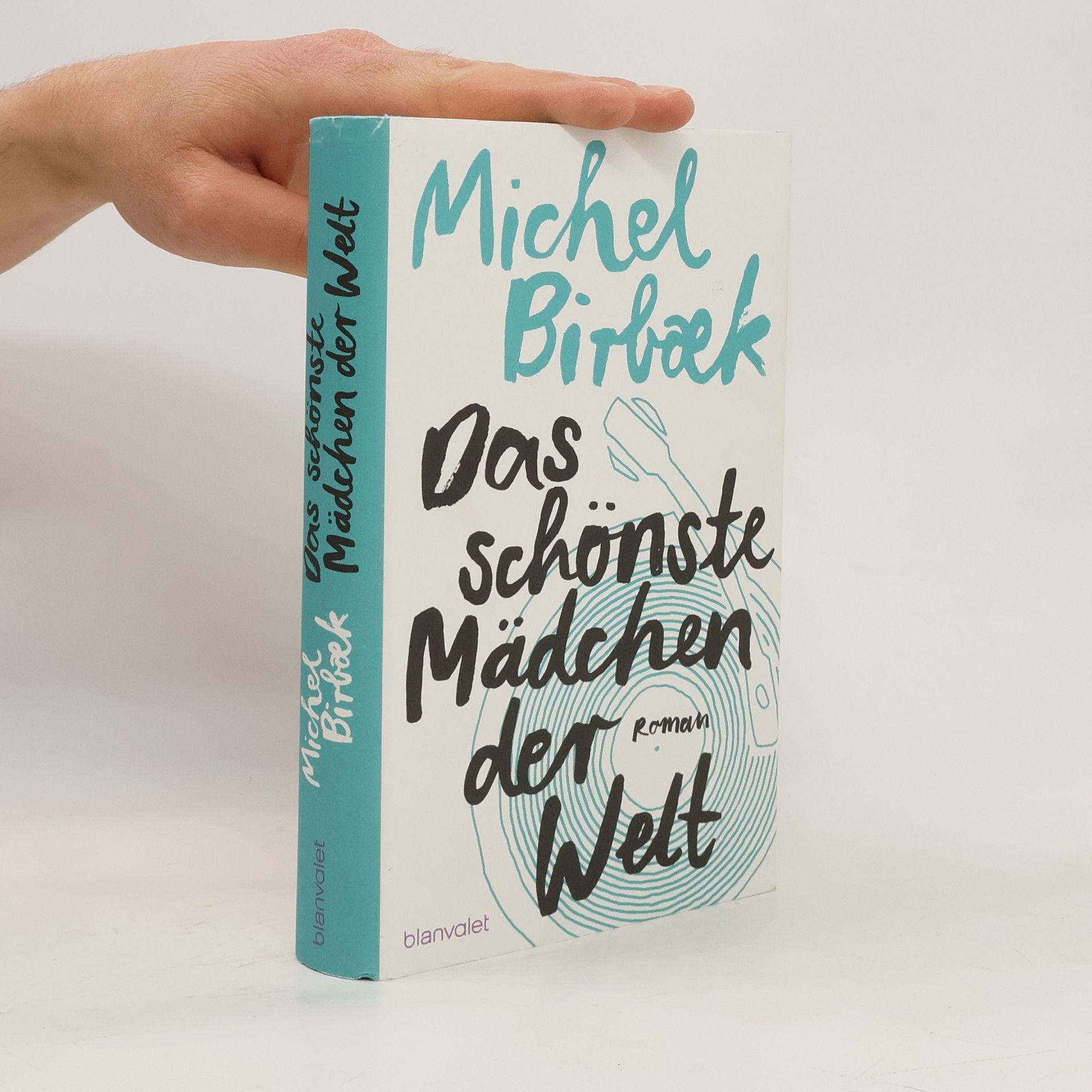 Michel Birbaek Das schönste Mädchen der Welt