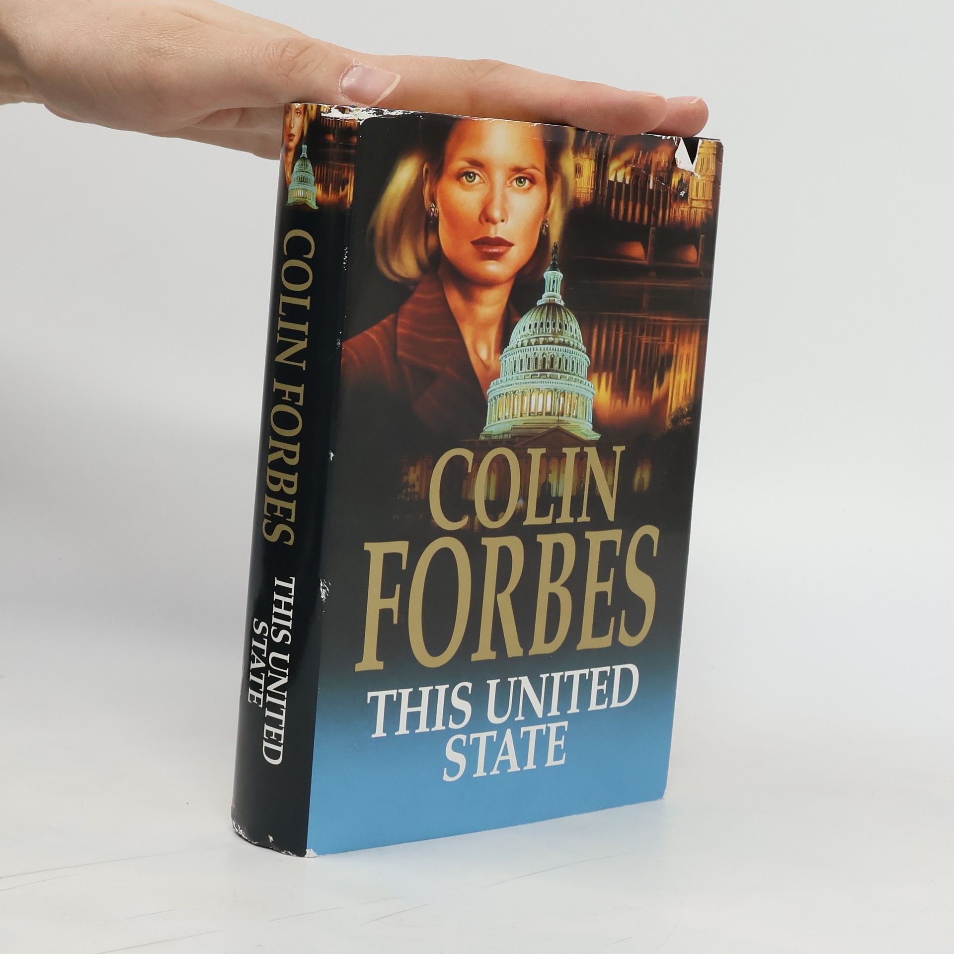 Colin Forbes This United State