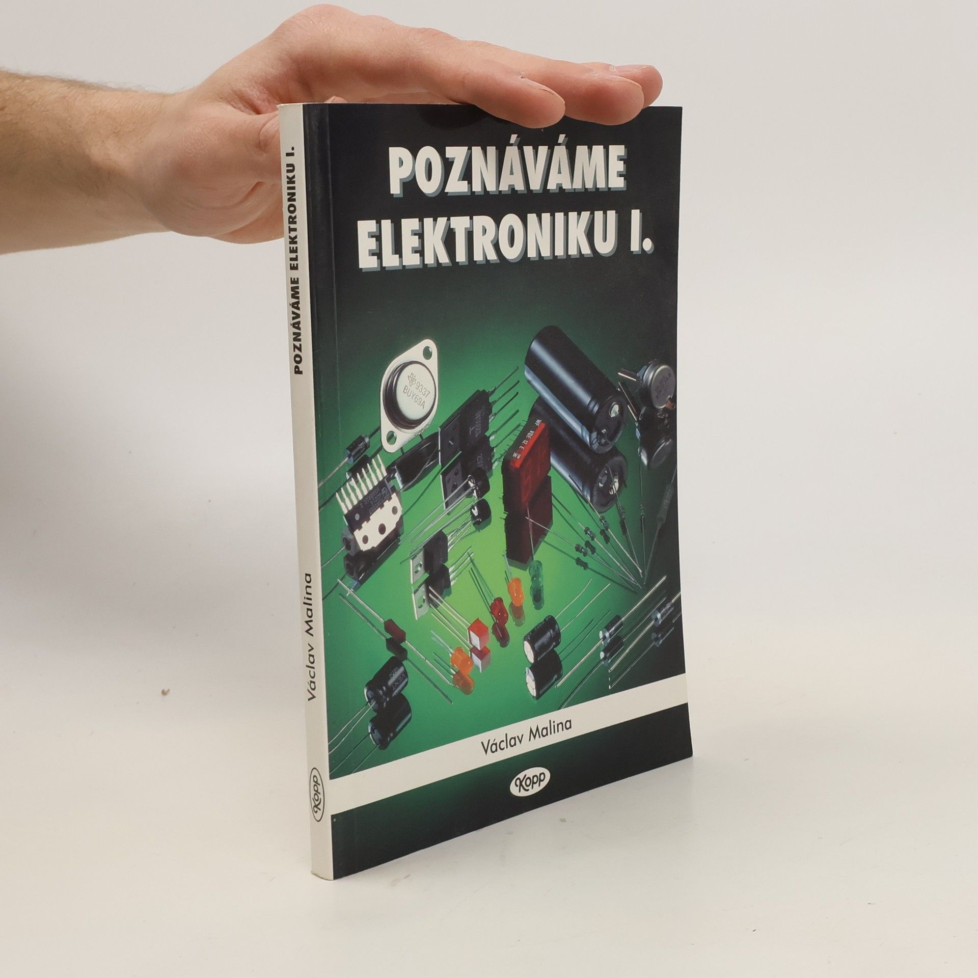 Václav Malina Poznáváme elektroniku I.