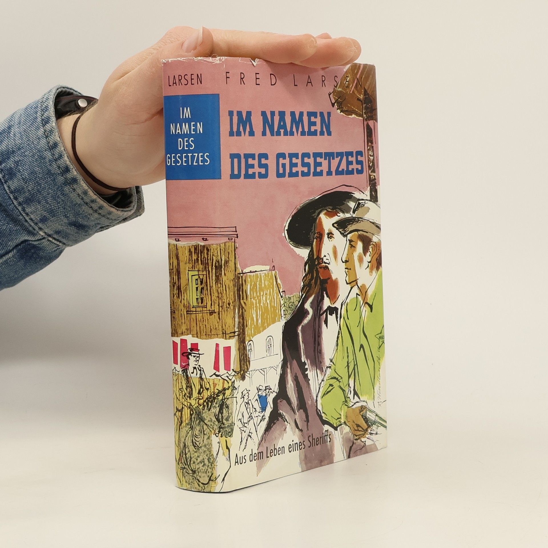 Fred Larsen Im Namen des Gesetzes