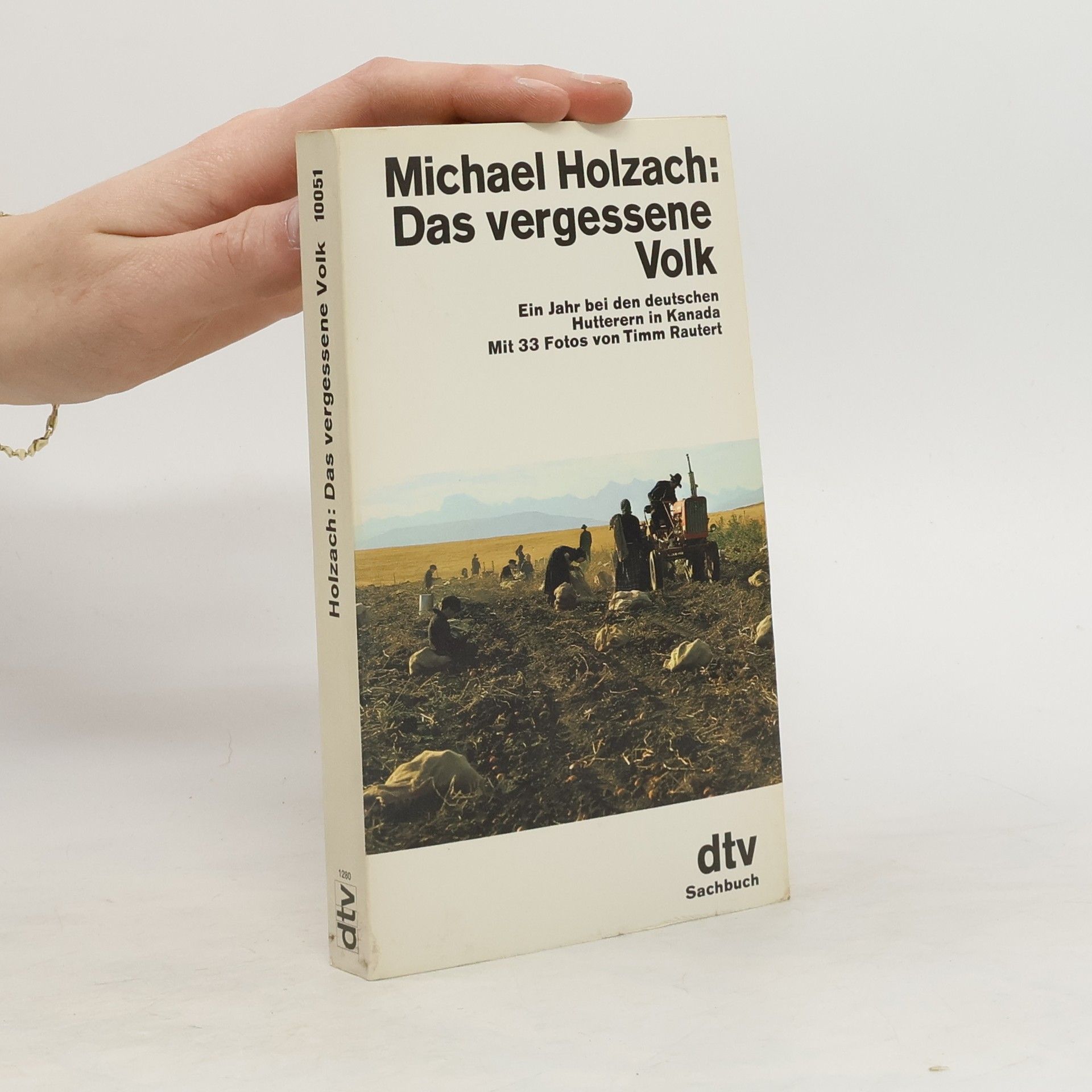 Michael Holzach Das vergessene Volk