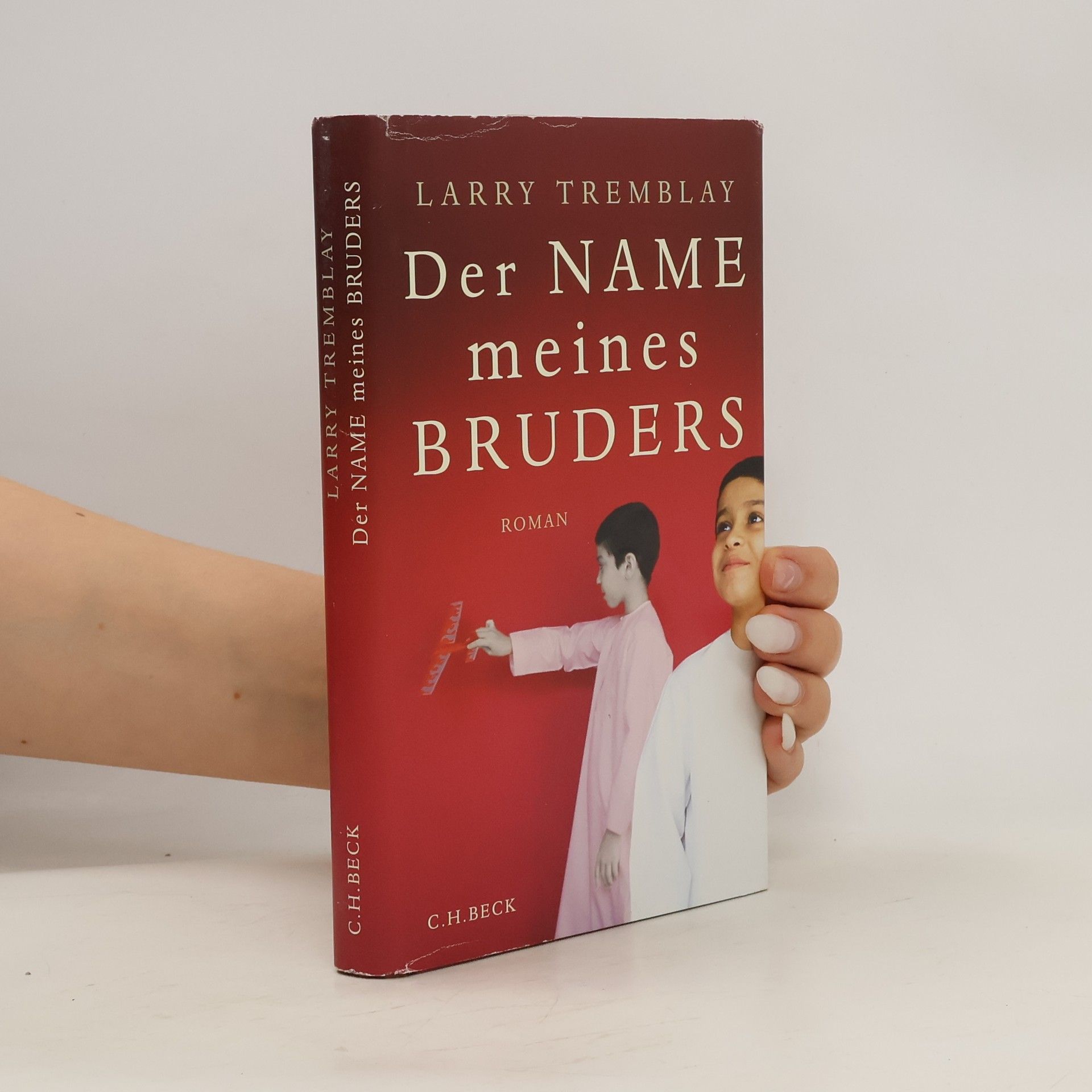 Larry Tremblay Der Name meines Bruders
