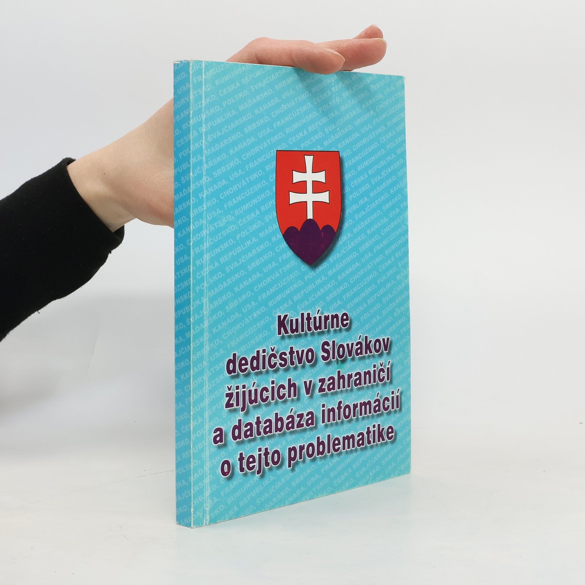 Auteurscollectief Kultúrne dedičstvo Slovákov žijúcich v zahraničí a databáza informácií o tejto problematike