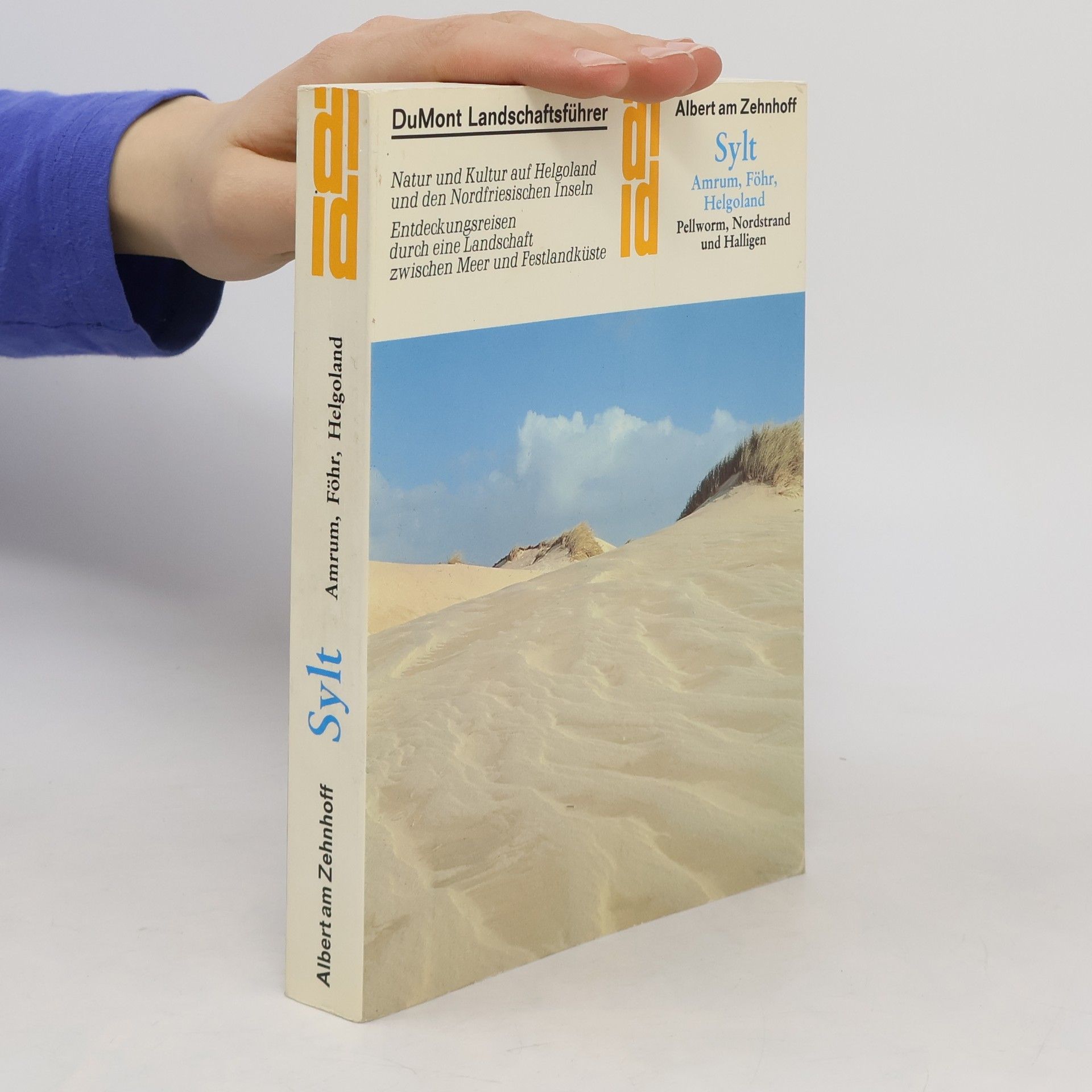 Albert Am Zehnhoff Sylt, Helgoland, Amrum, Föhr mit den Halligen, Pellworm und Nordstrand