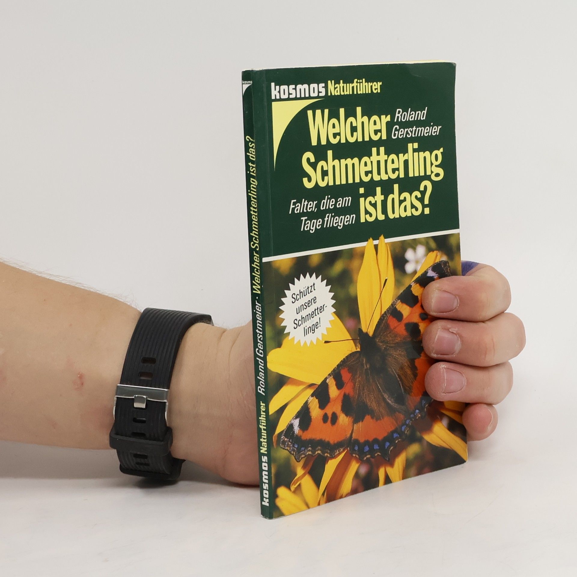 Roland Gerstmeier Welcher Schmetterling ist das?