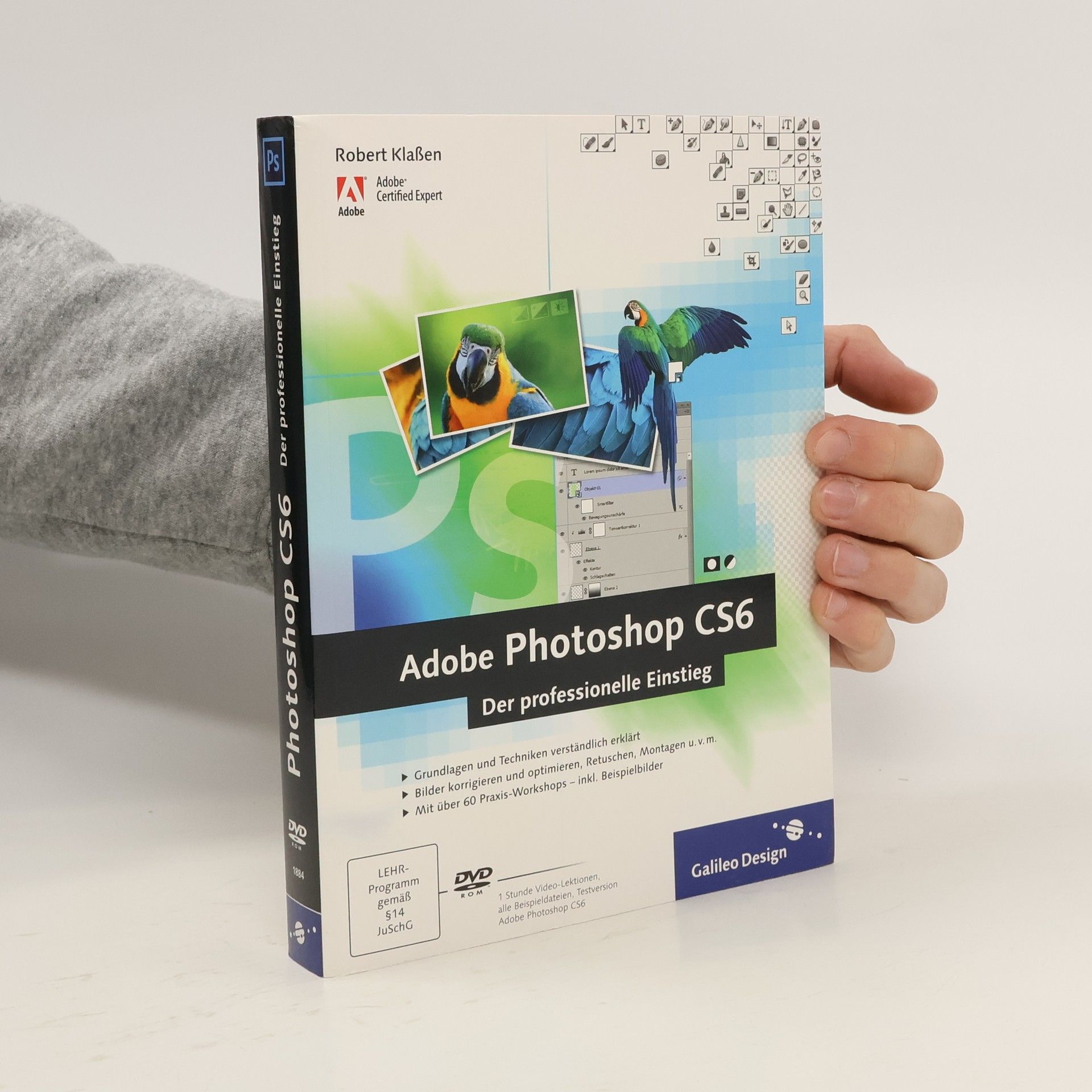 Robert Klaßen Adobe Photoshop CS6. Der professionelle Einstieg