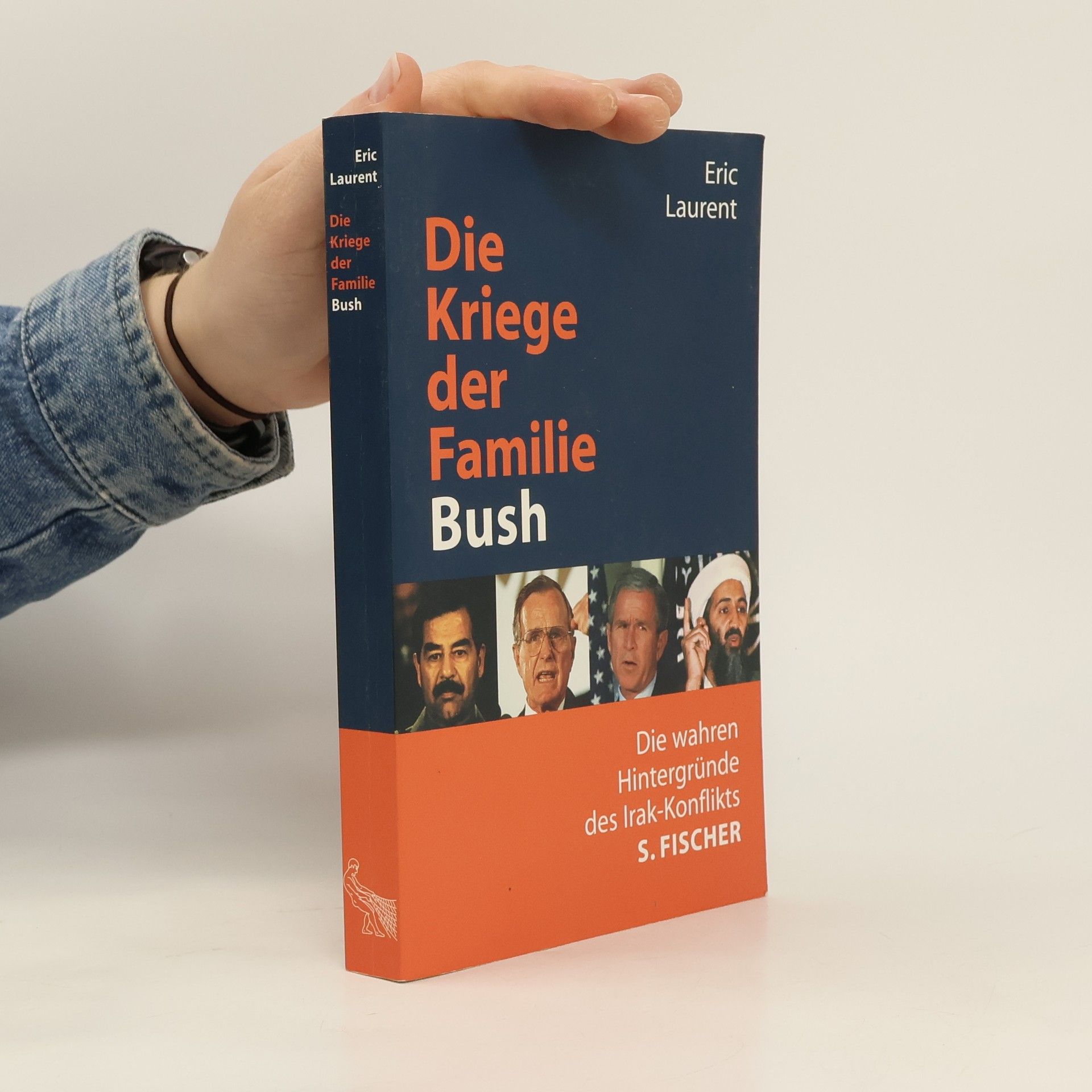 Eric Laurent Die Kriege der Familie Bush