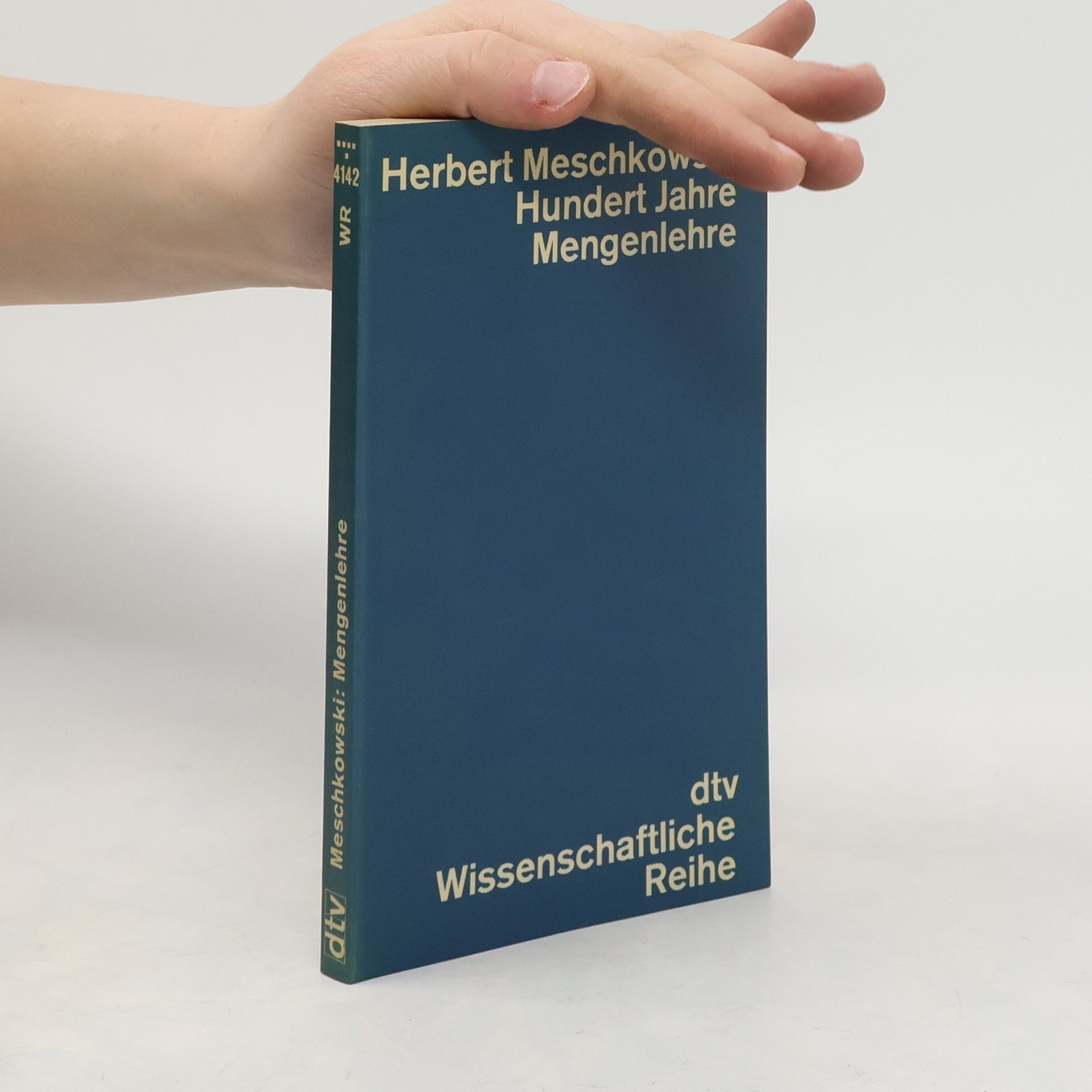 Herbert Meschkowski Hundert Jahre Mengenlehre