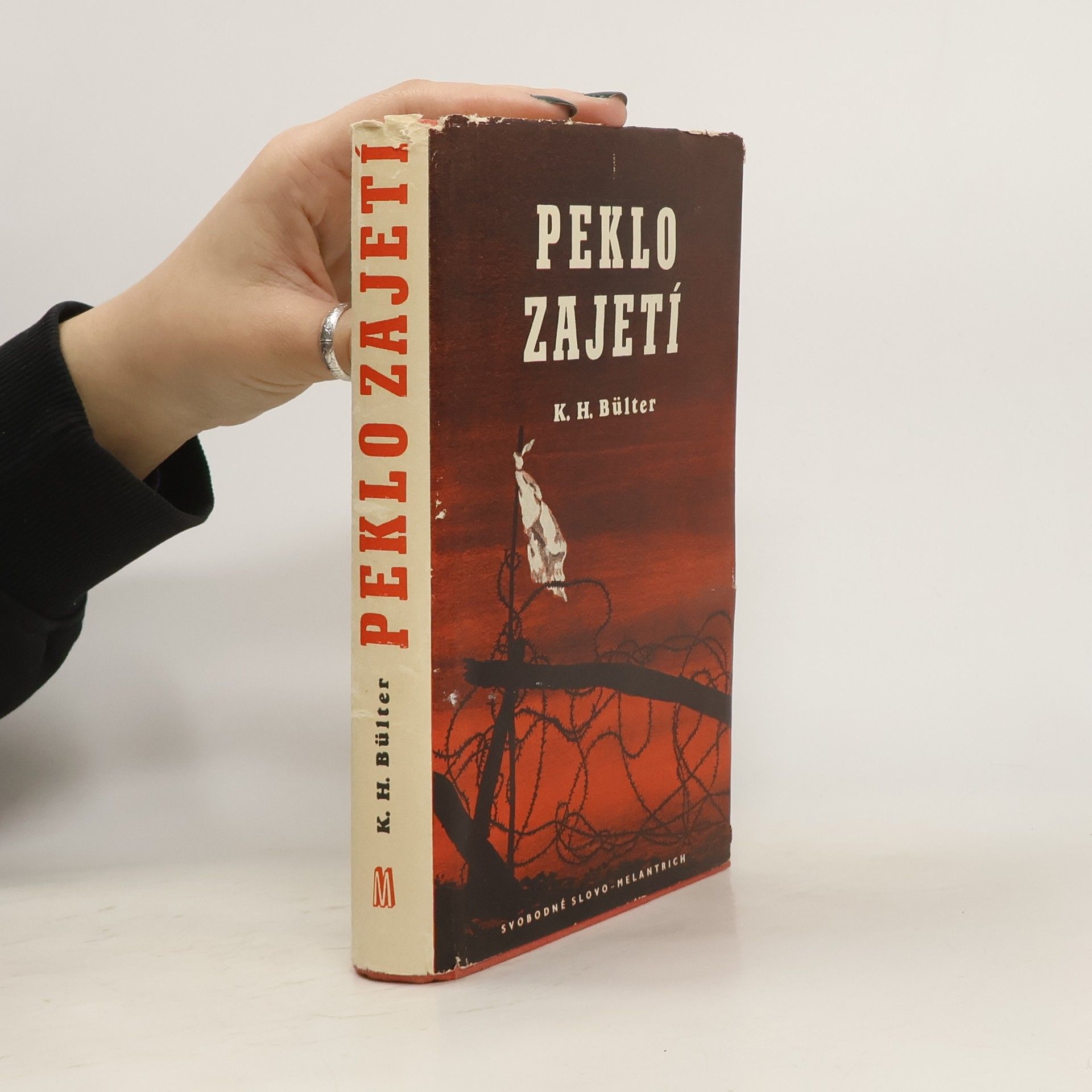 K.H. Bülter Peklo zajetí