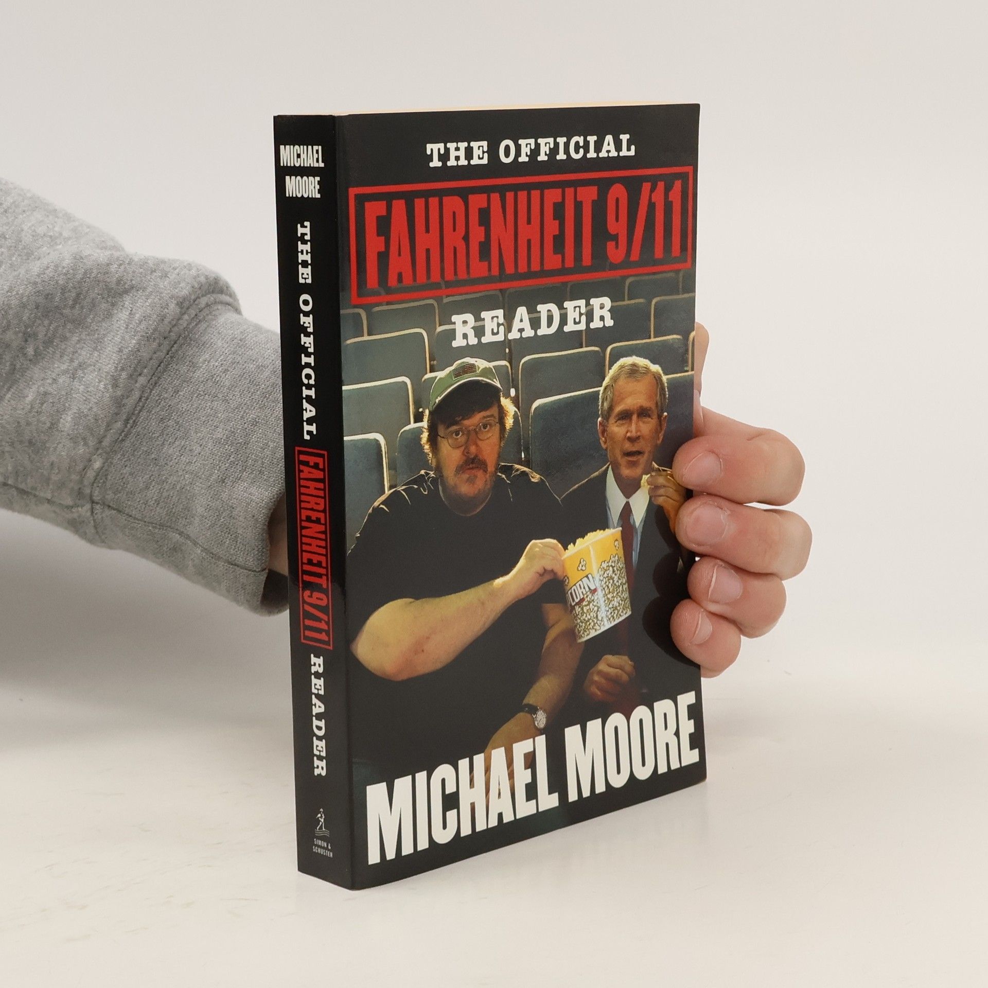 Michael Moore The Official Fahrenheit 9/11 Reader
