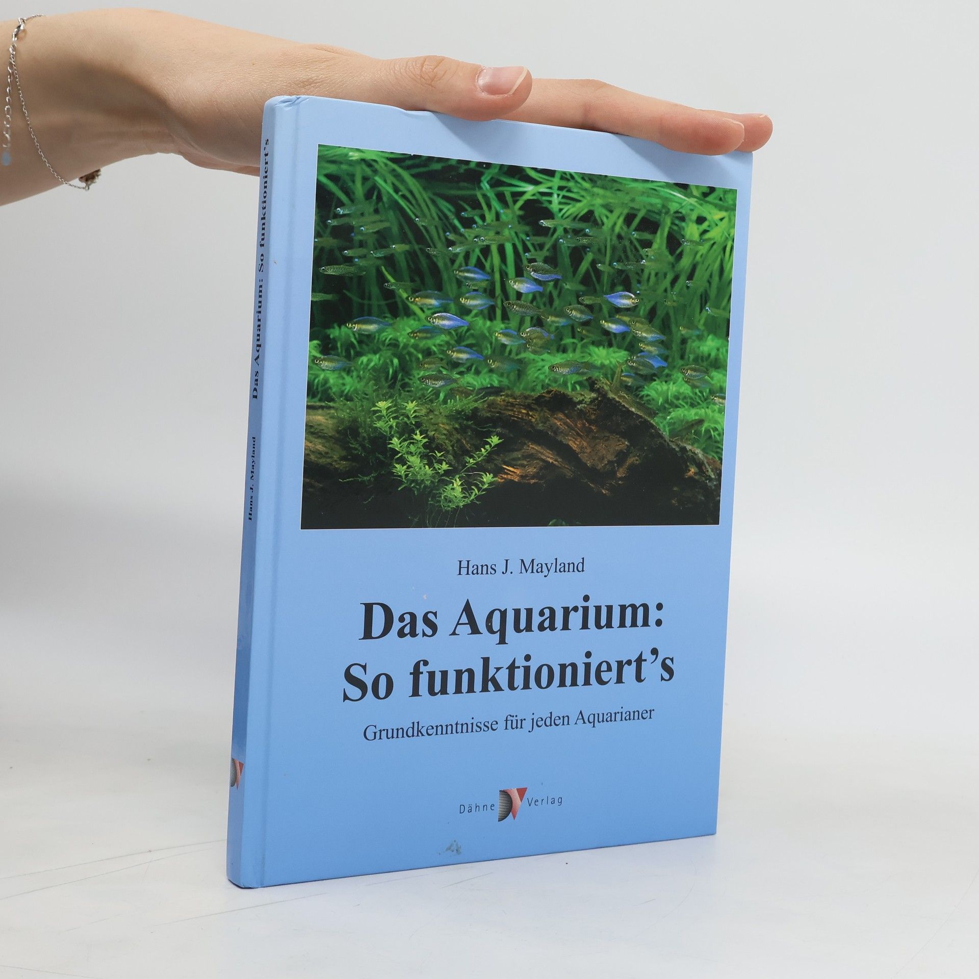 Hans J. Mayland Das Aquarium: so funktioniert's