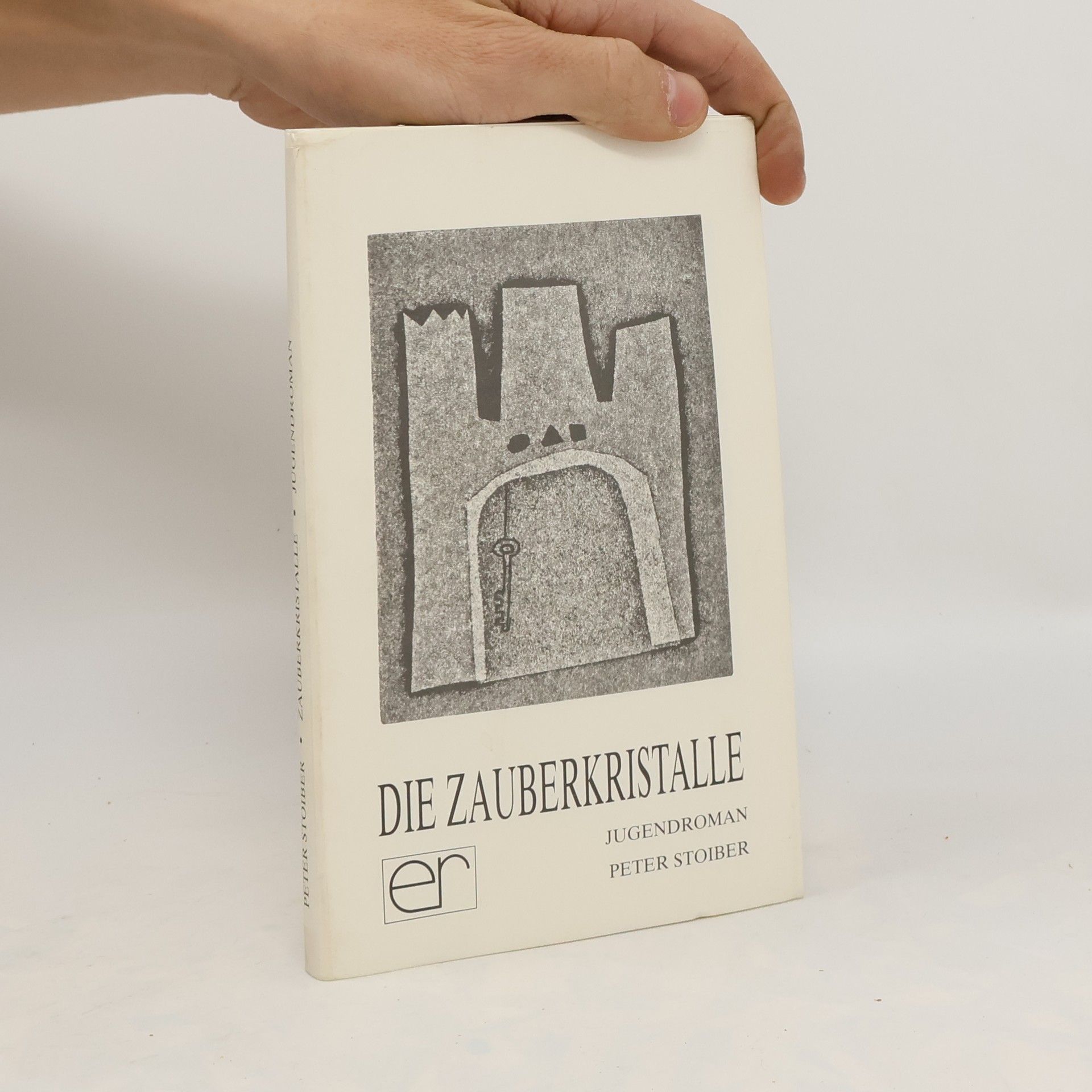 Peter Stoiber Die Zauberkristalle