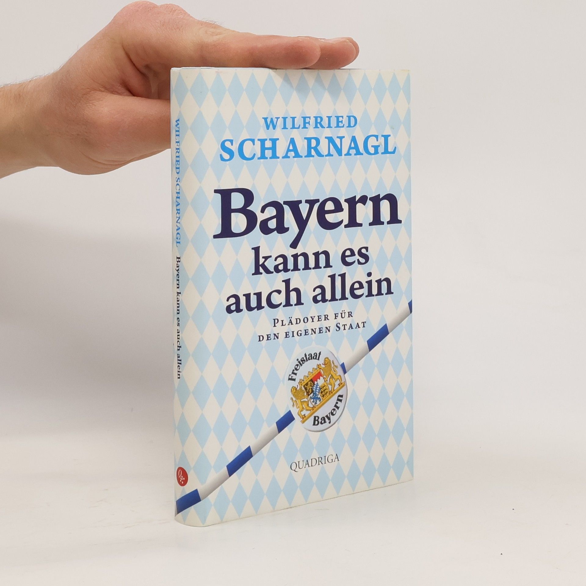 Wilfried Scharnagl Bayern kann es auch allein