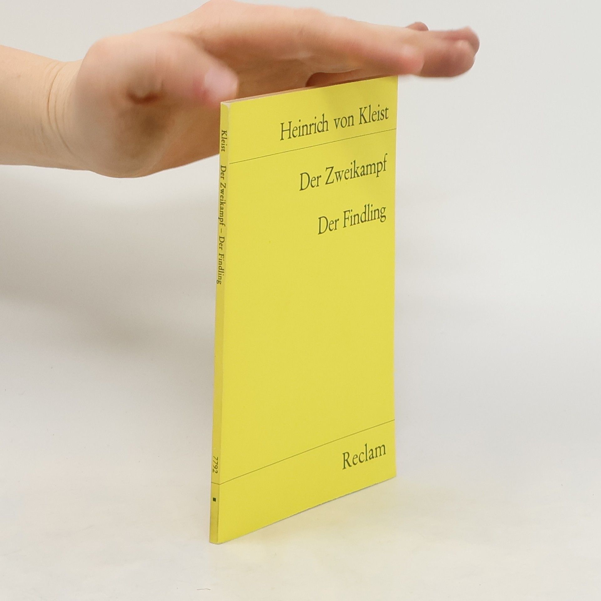 Heinrich von Kleist Der Zweikampf. Der Findling