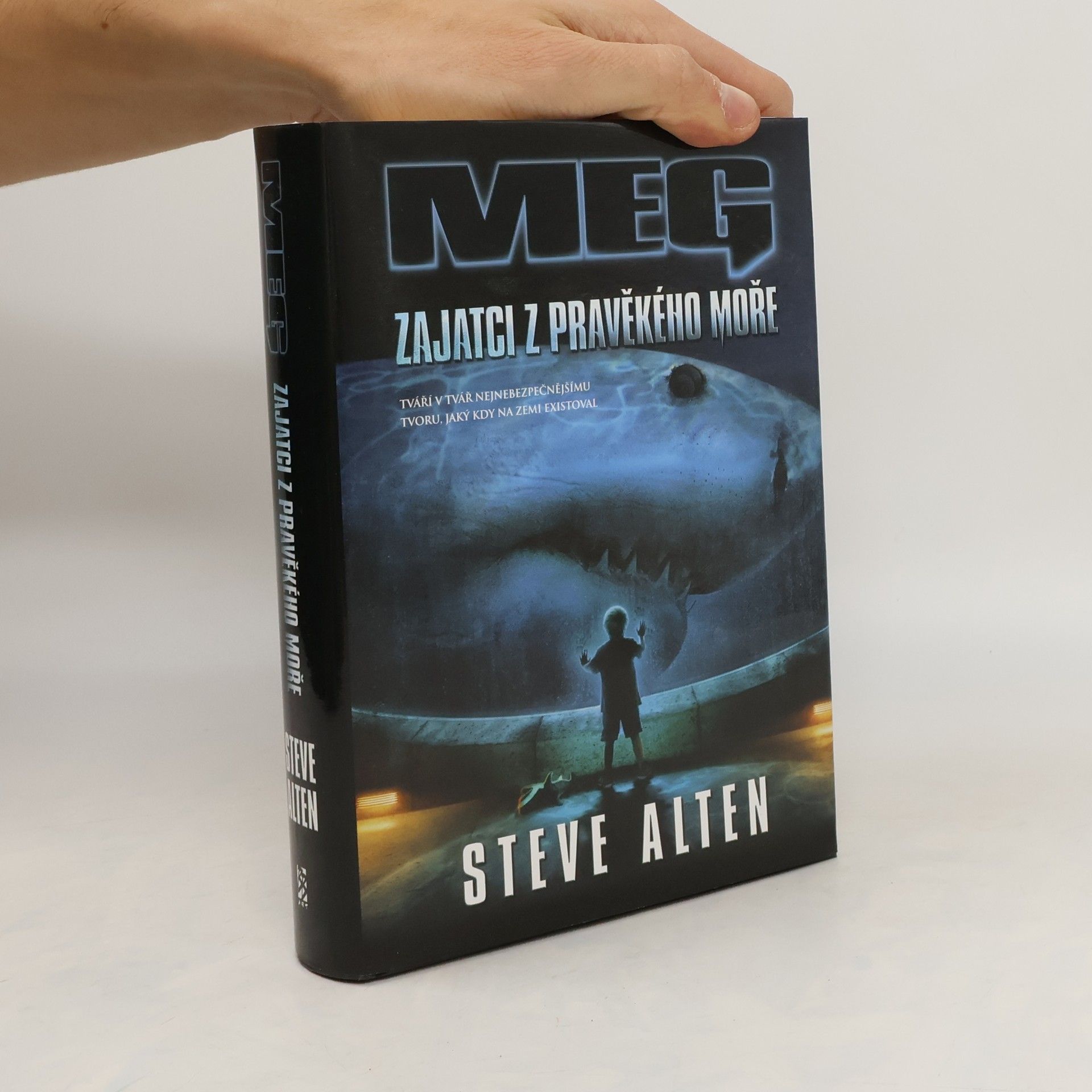 Steve Alten Meg: Zajatci z pravěkého moře