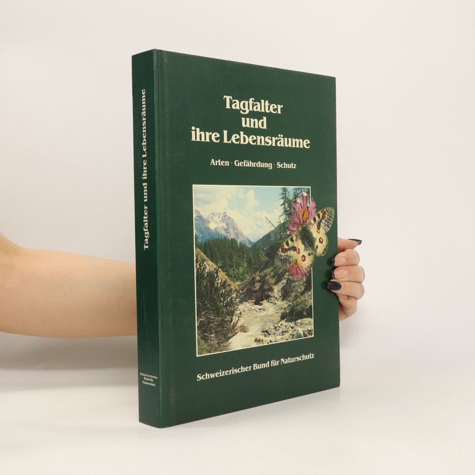 kolektiv Tagfalter und ihre Lebensräume. Arten - Gefährdung - Schutz