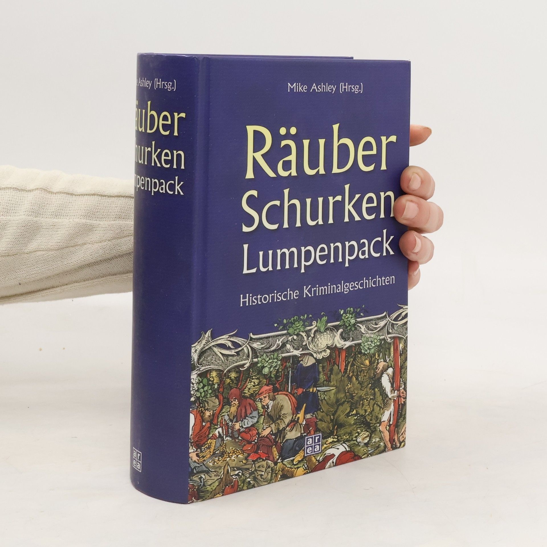 Mike Ashley Räuber, Schurken, Lumpenpack