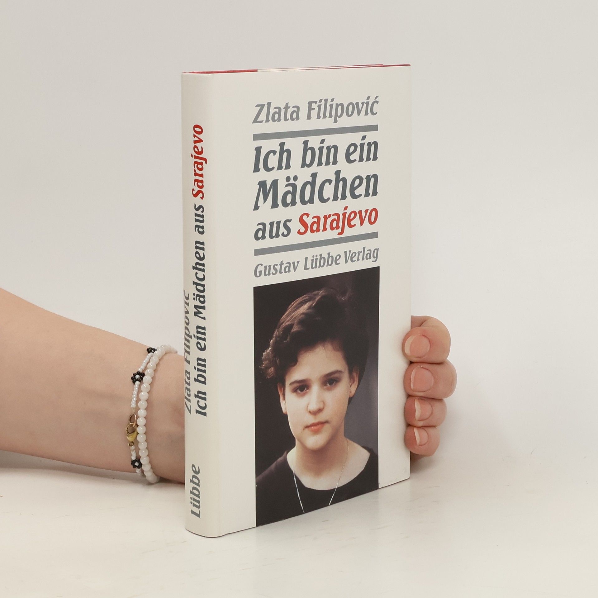 Zlata Filipović Ich bin ein Mädchen aus Sarajevo