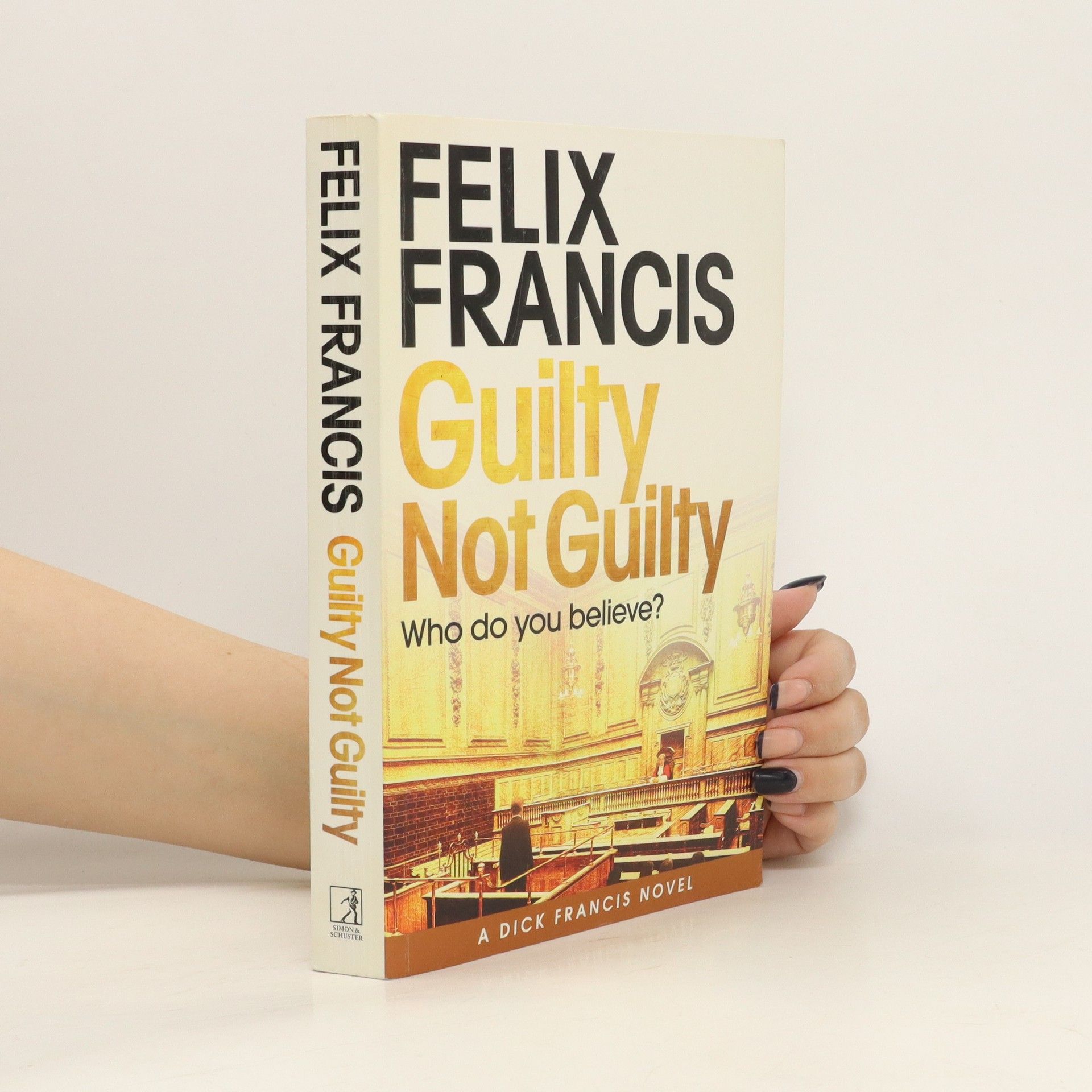 Felix Francis Guilty Not Guilty