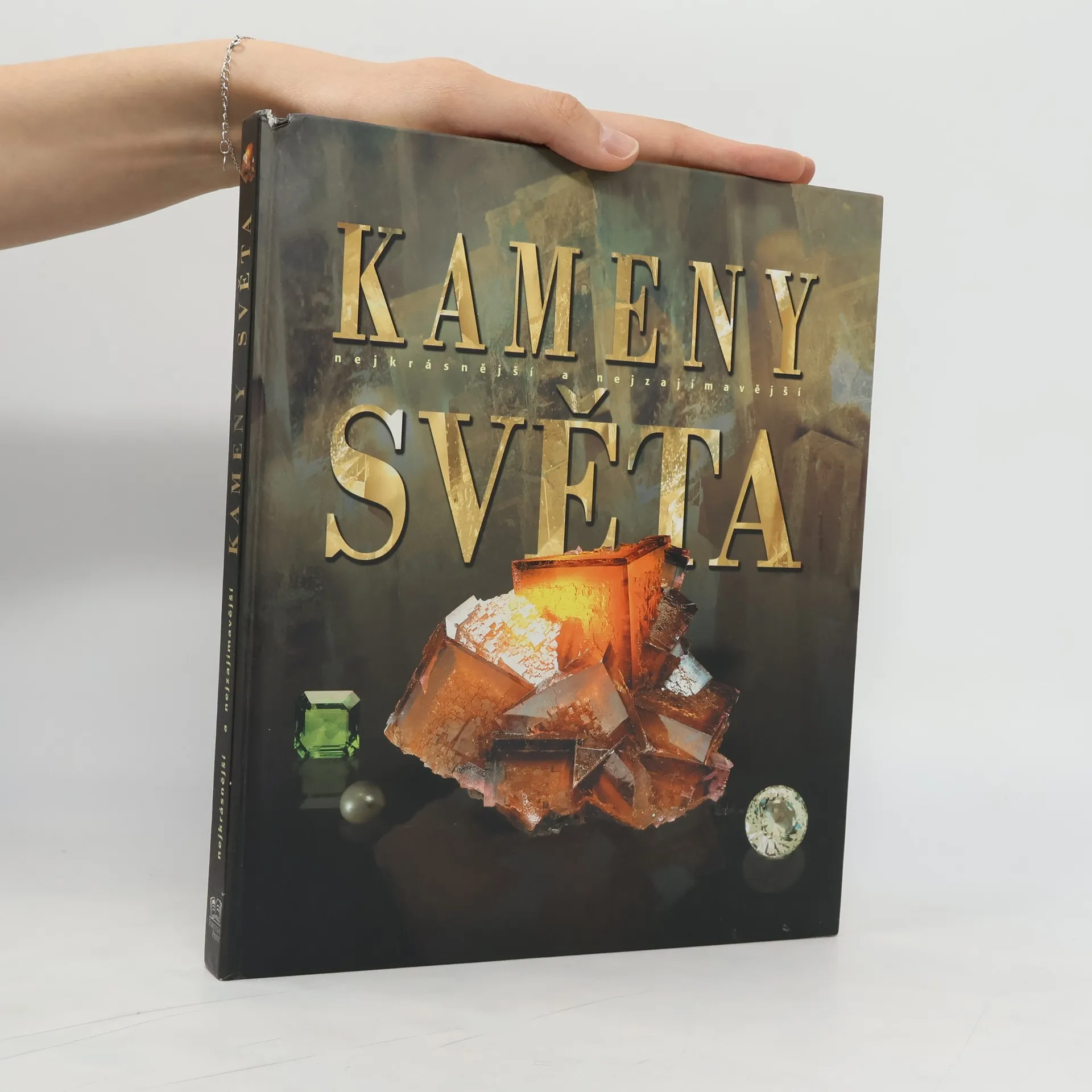Nejkrásnější a nejzajímavější kameny světa | Kniha | pevná | kolektiv | CS