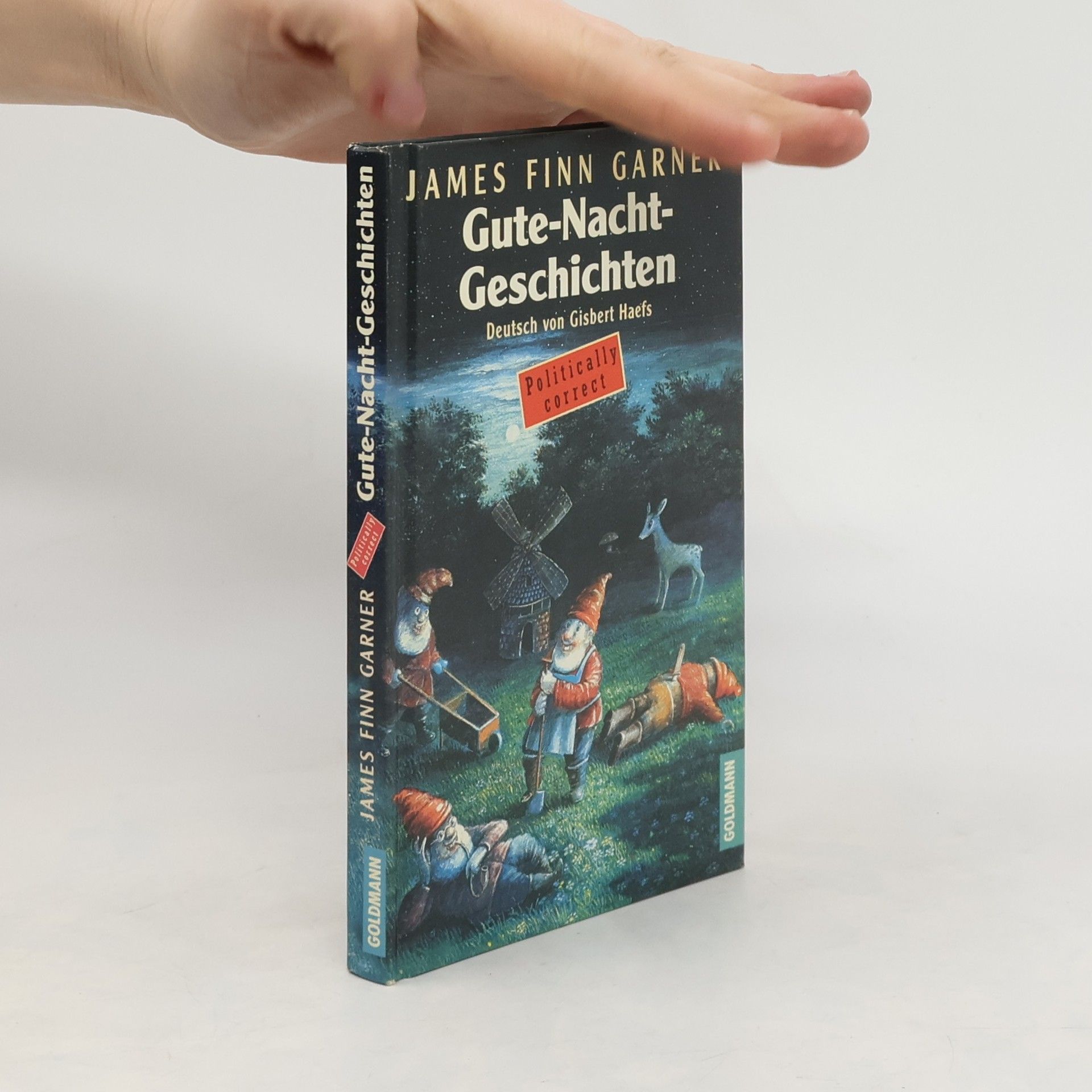 James Finn Garner Gute- Nacht - Geschichten. Politically correct