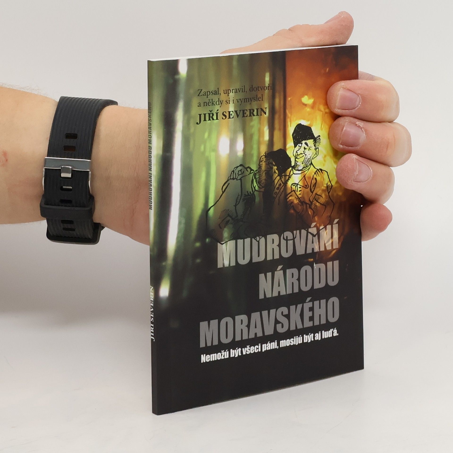 Jiří Severin Mudrování národu moravského