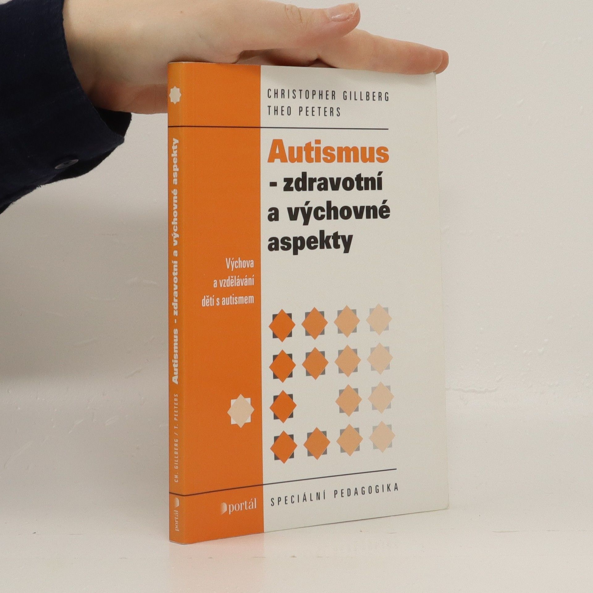 Christopher Gillberg Autismus - zdravotní a výchovné aspekty