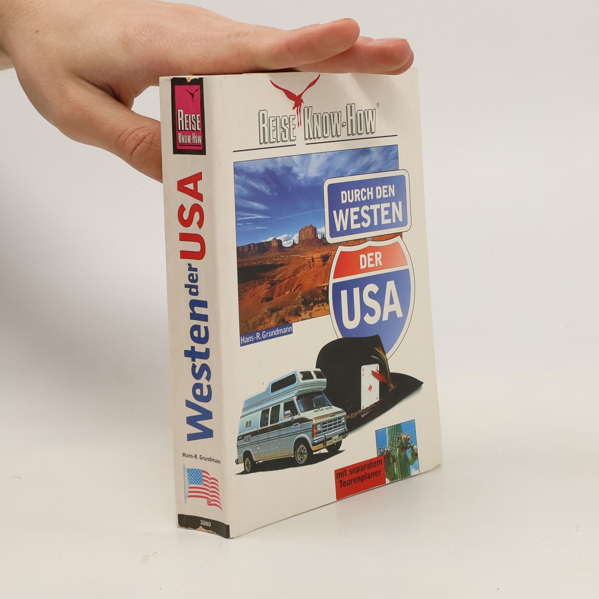Hans R. Grundma Durch den Westen der USA