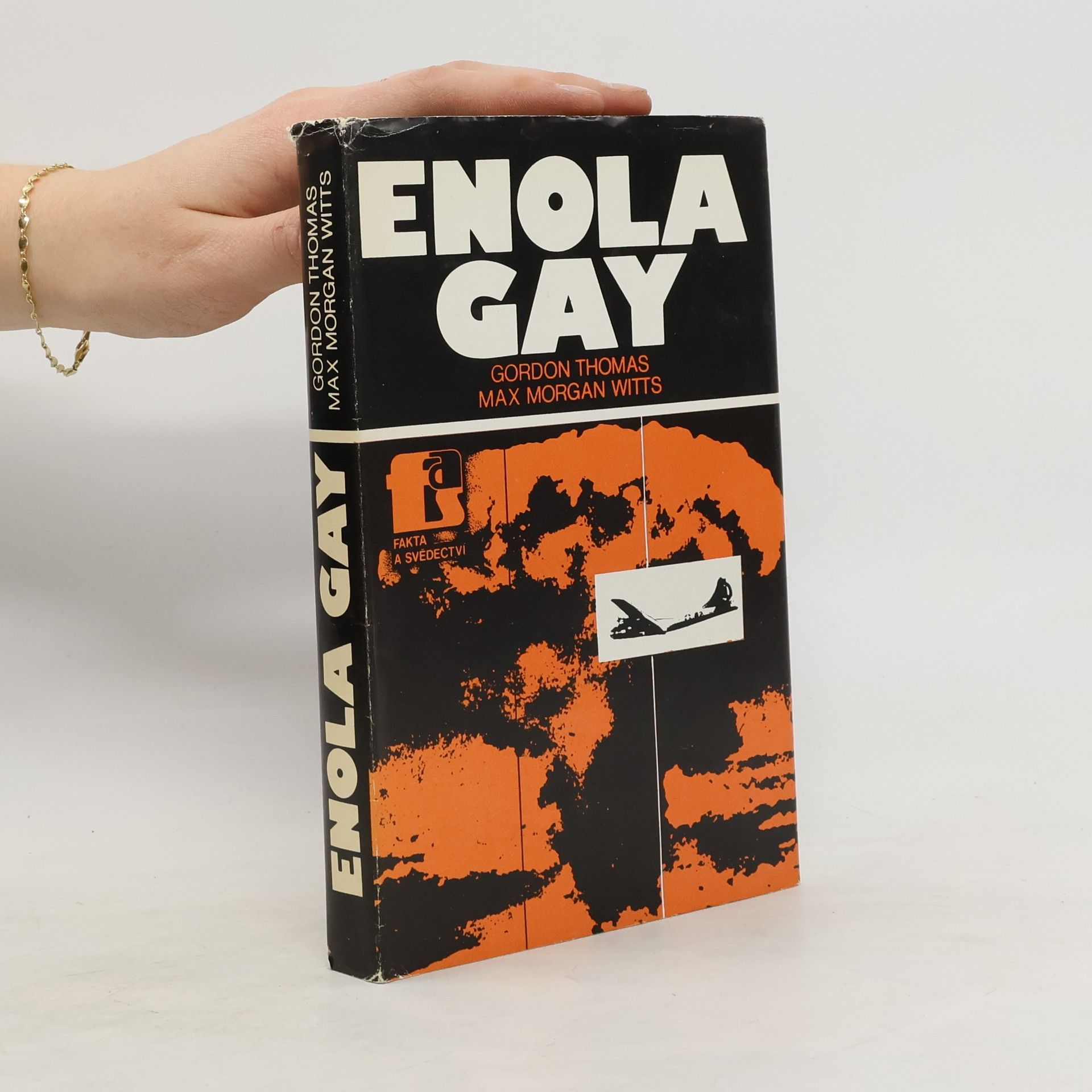 Gordon Thomas Enola Gay
