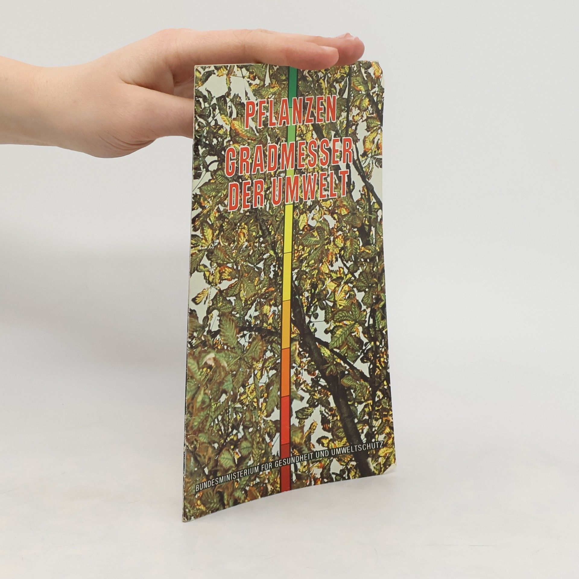 Collectif d'auteurs Pflanzen, Gradmesser der Umwelt