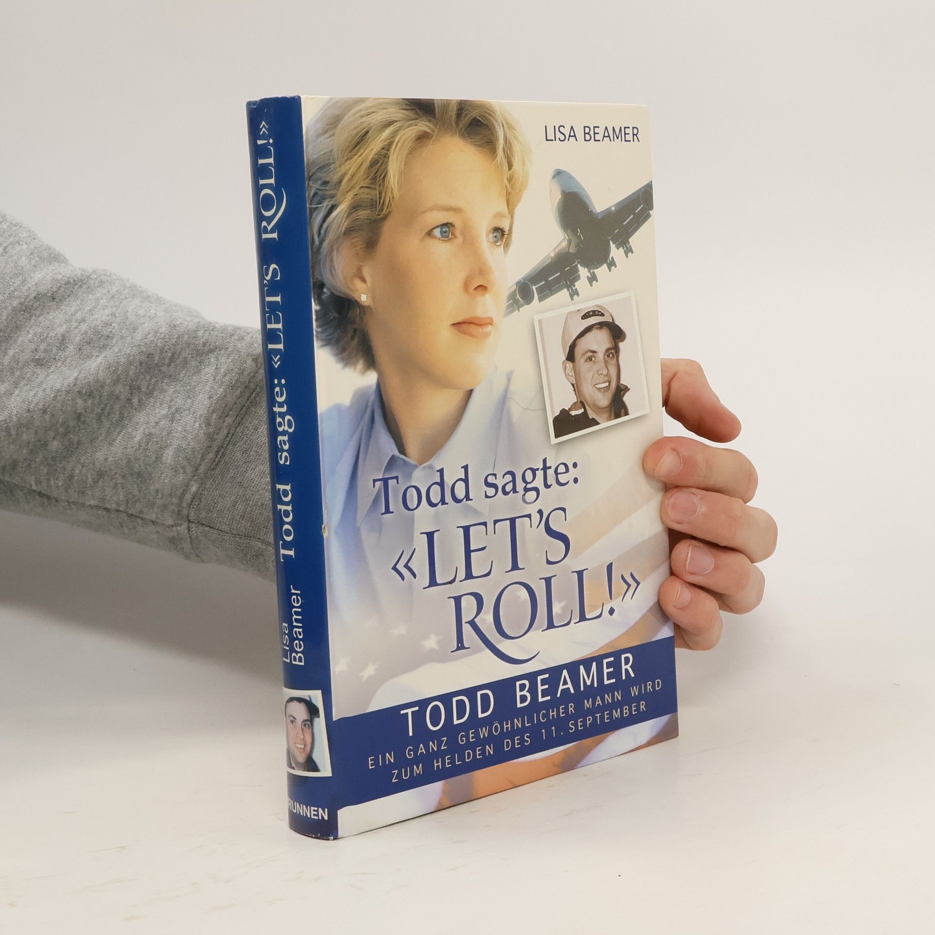 Lisa Beamer Todd sagte: "Let's roll!"