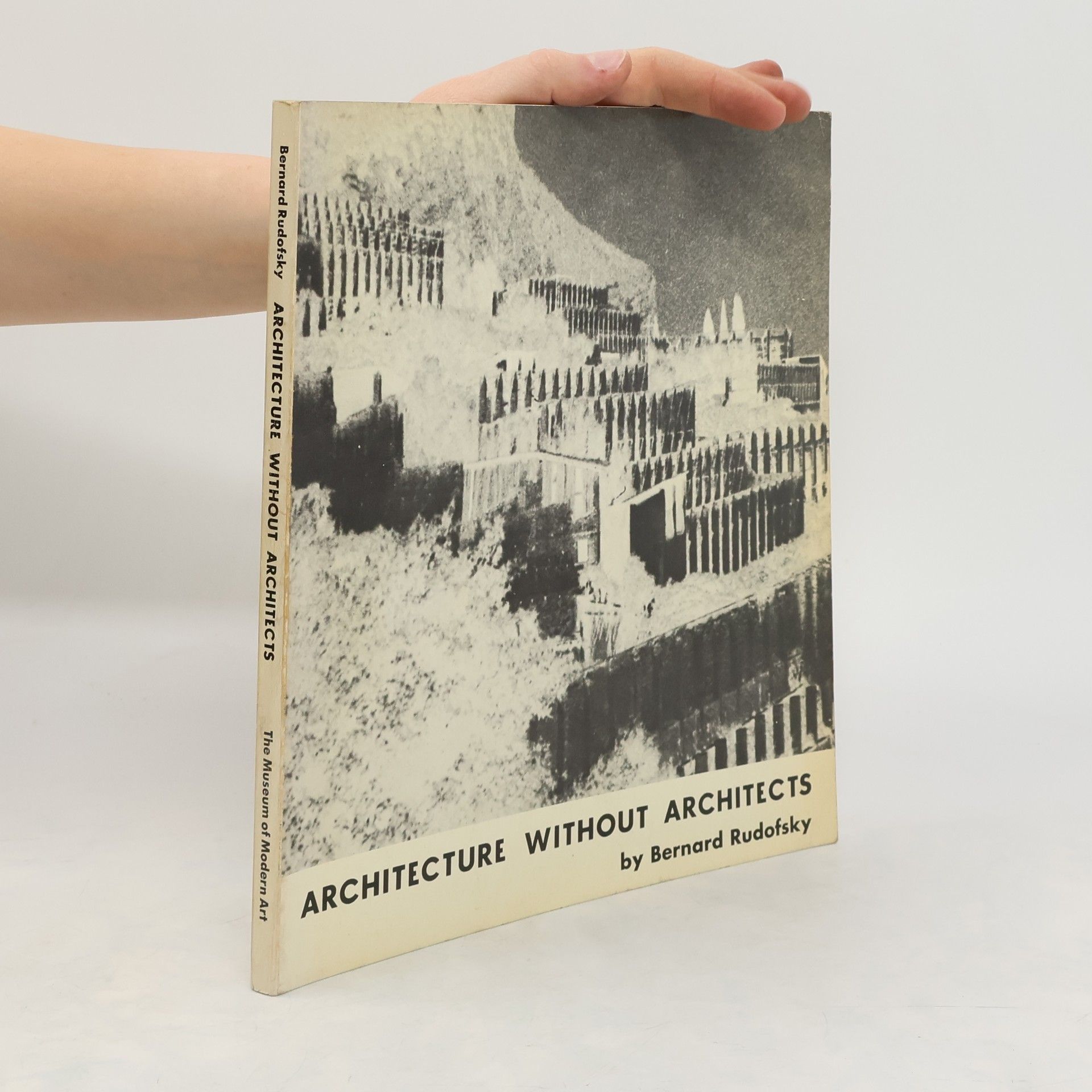 Bernard Rudofsky Architecture Without Architects