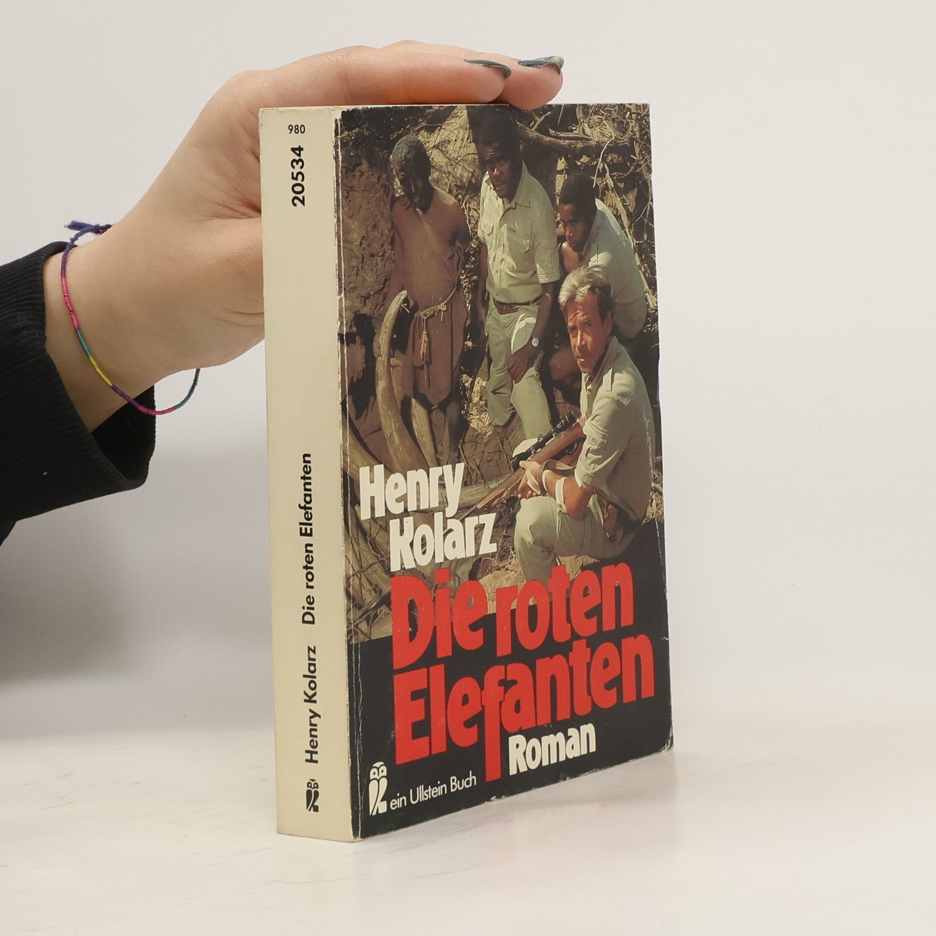 Henry Kolarz Die roten Elefanten. Roman.