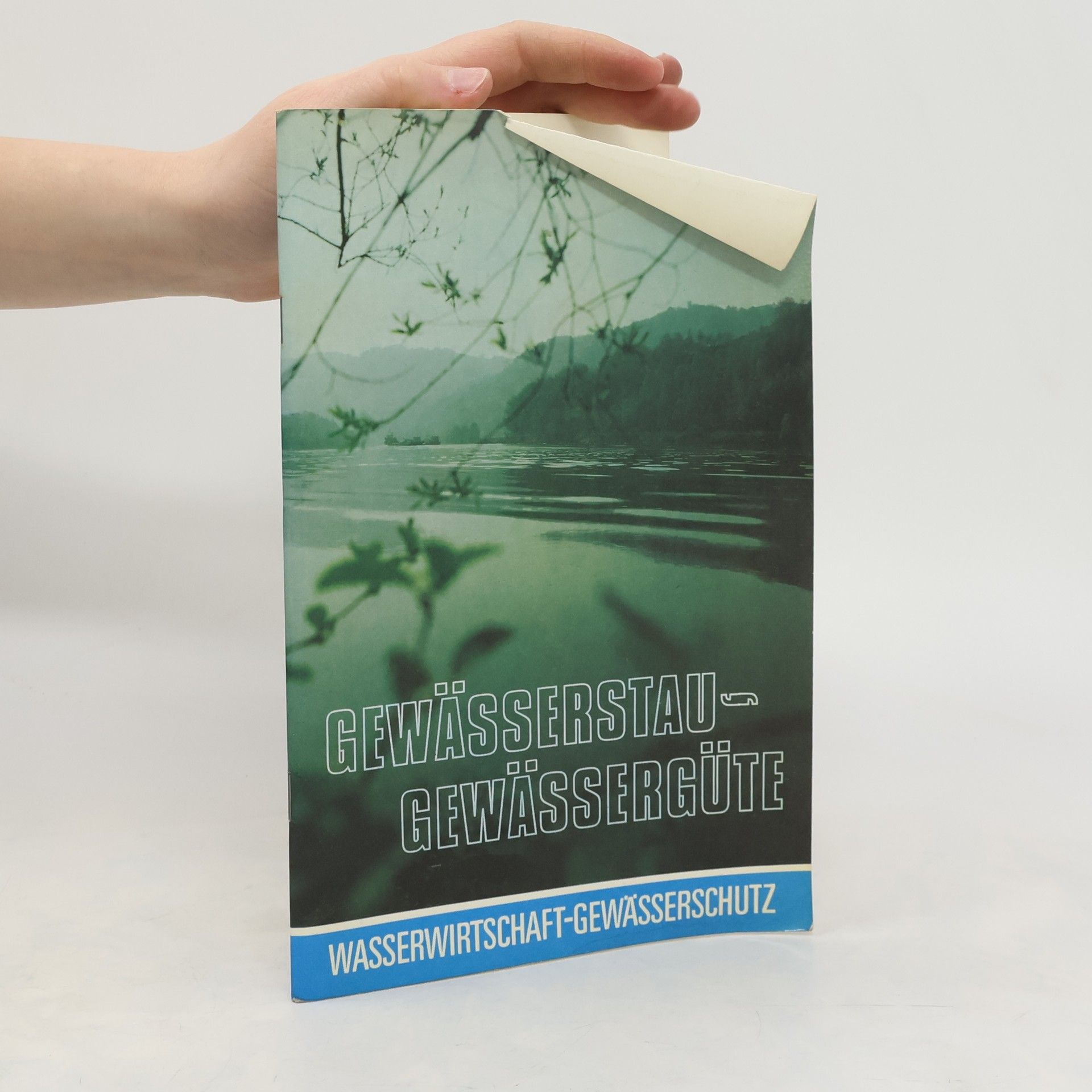 Collectif d'auteurs Gewässerstau, Gewässergüte