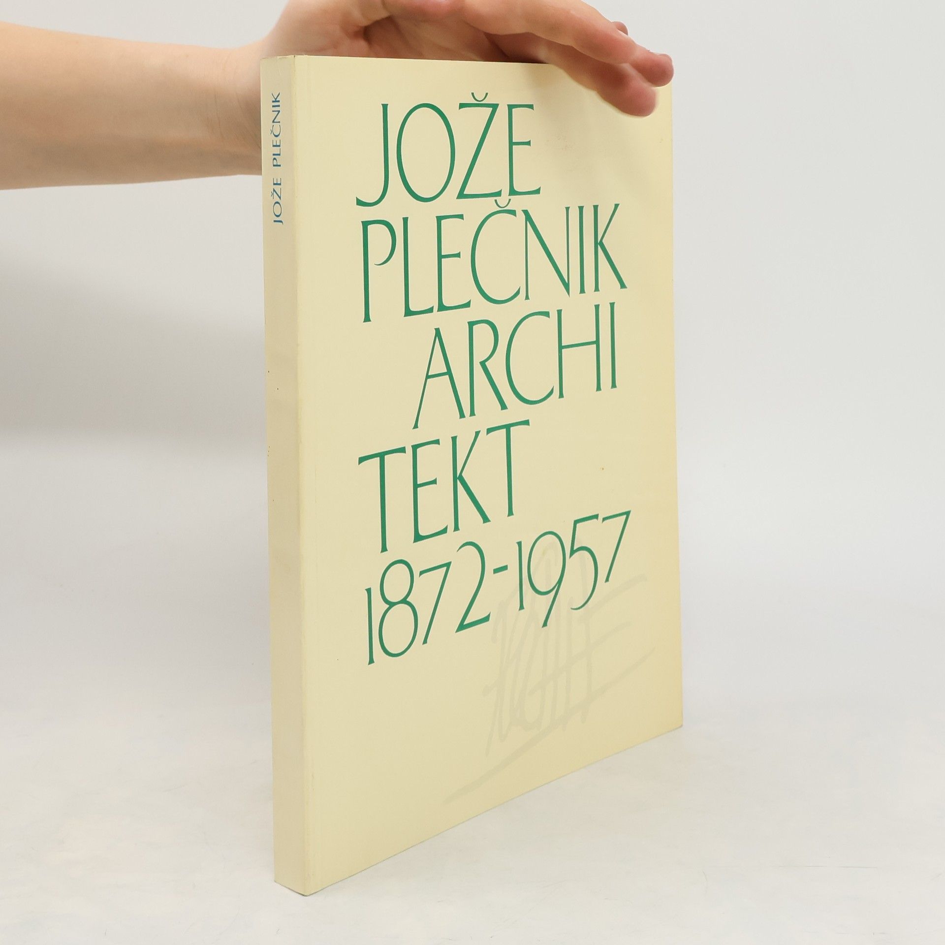 AA.VV. Jože Plečnik Architekt 1872-1957