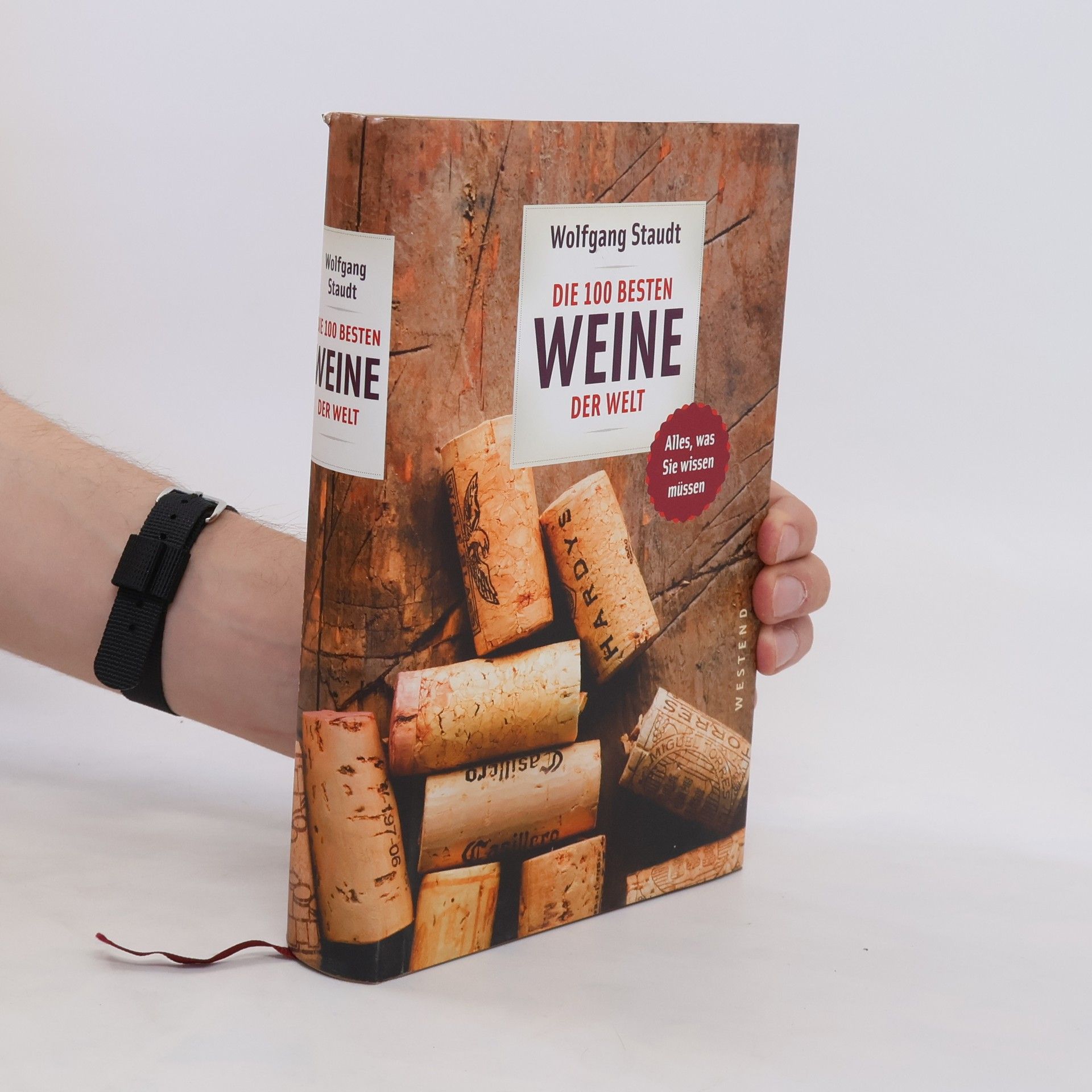 Wolfgang Staudt Die 100 besten Weine der Welt
