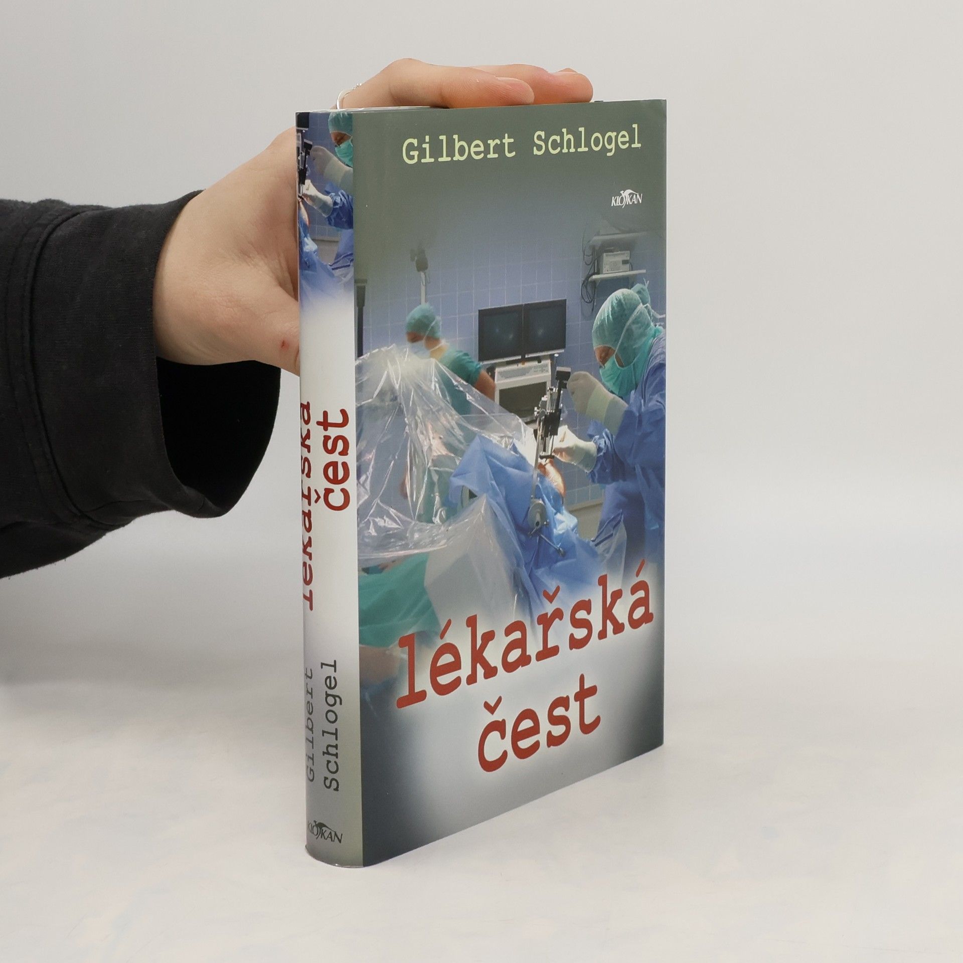Gilbert Schlogel Lékařská čest