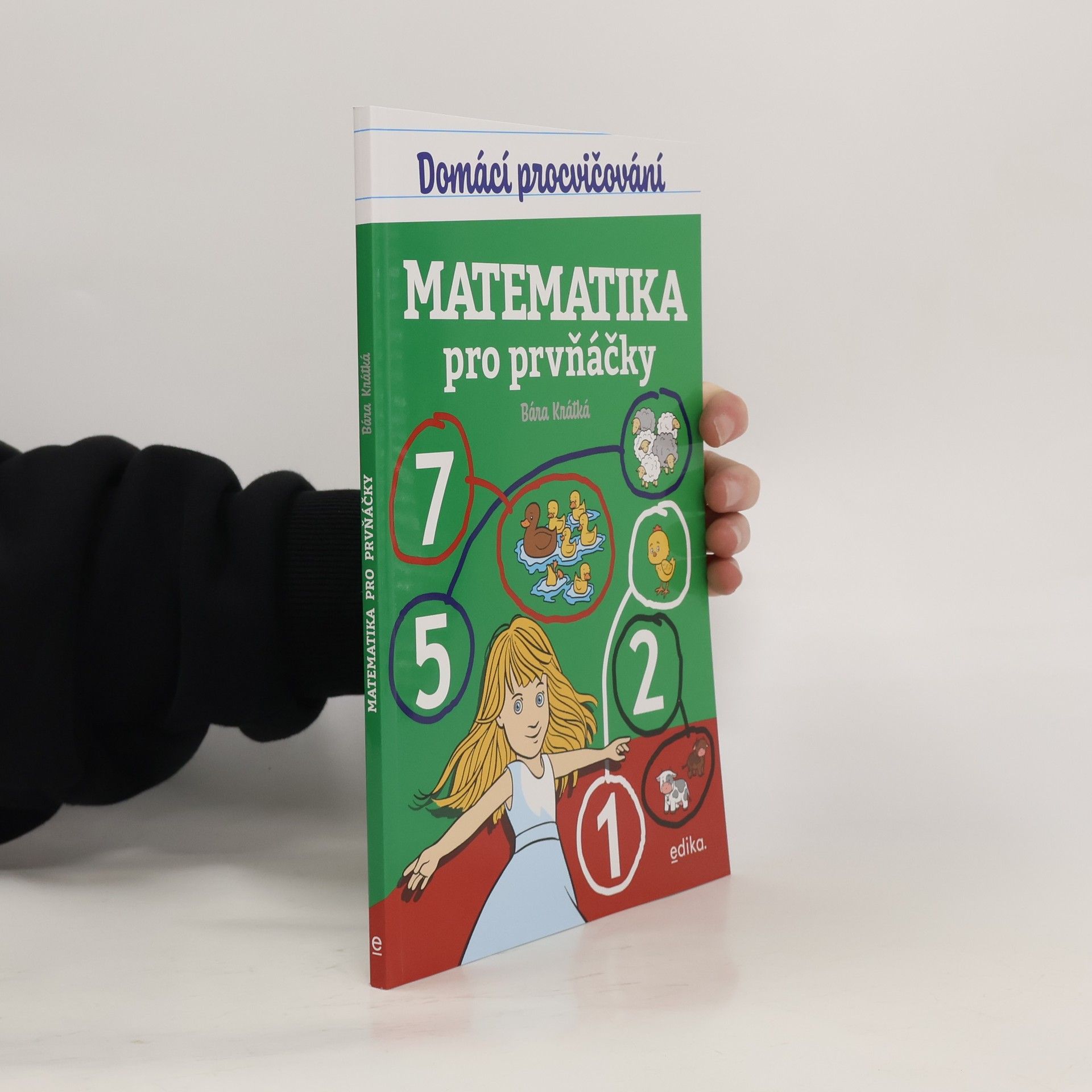 Barbora Krátká Domácí procvičování - matematika pro prvňáčky