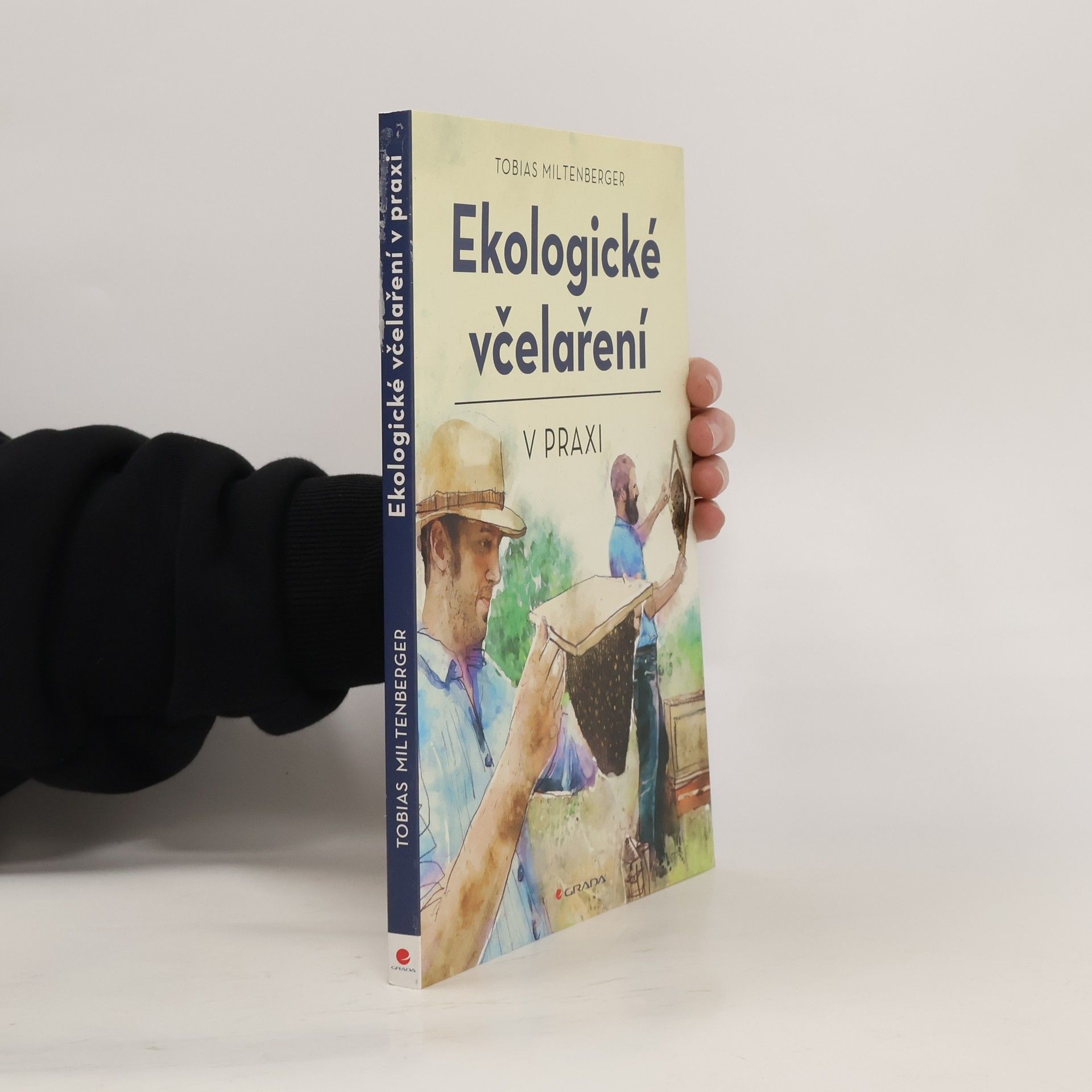 Tobias Miltenberger Ekologické včelaření v praxi