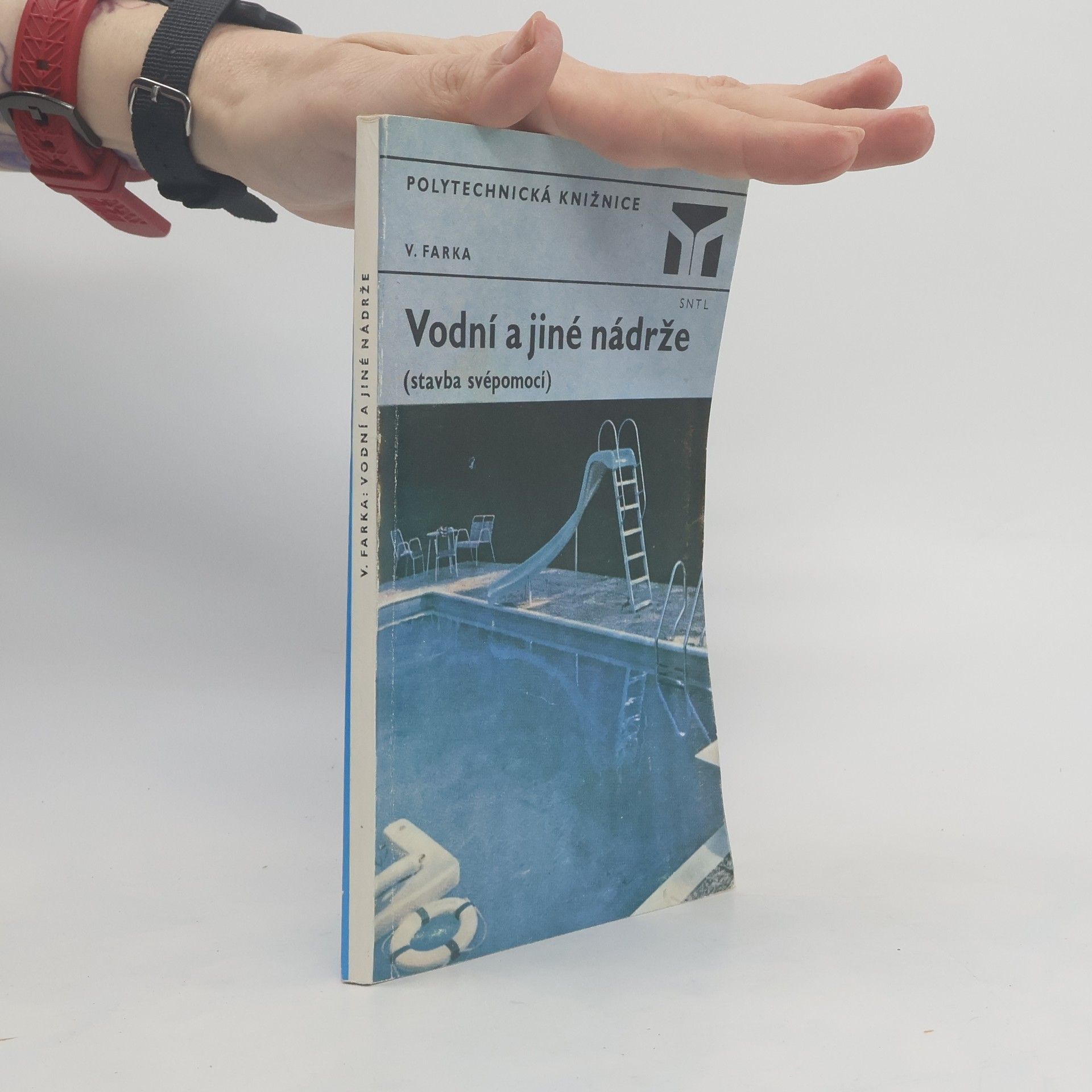 Václav Farka Vodní a jiné nádrže. Stavba svépomocí